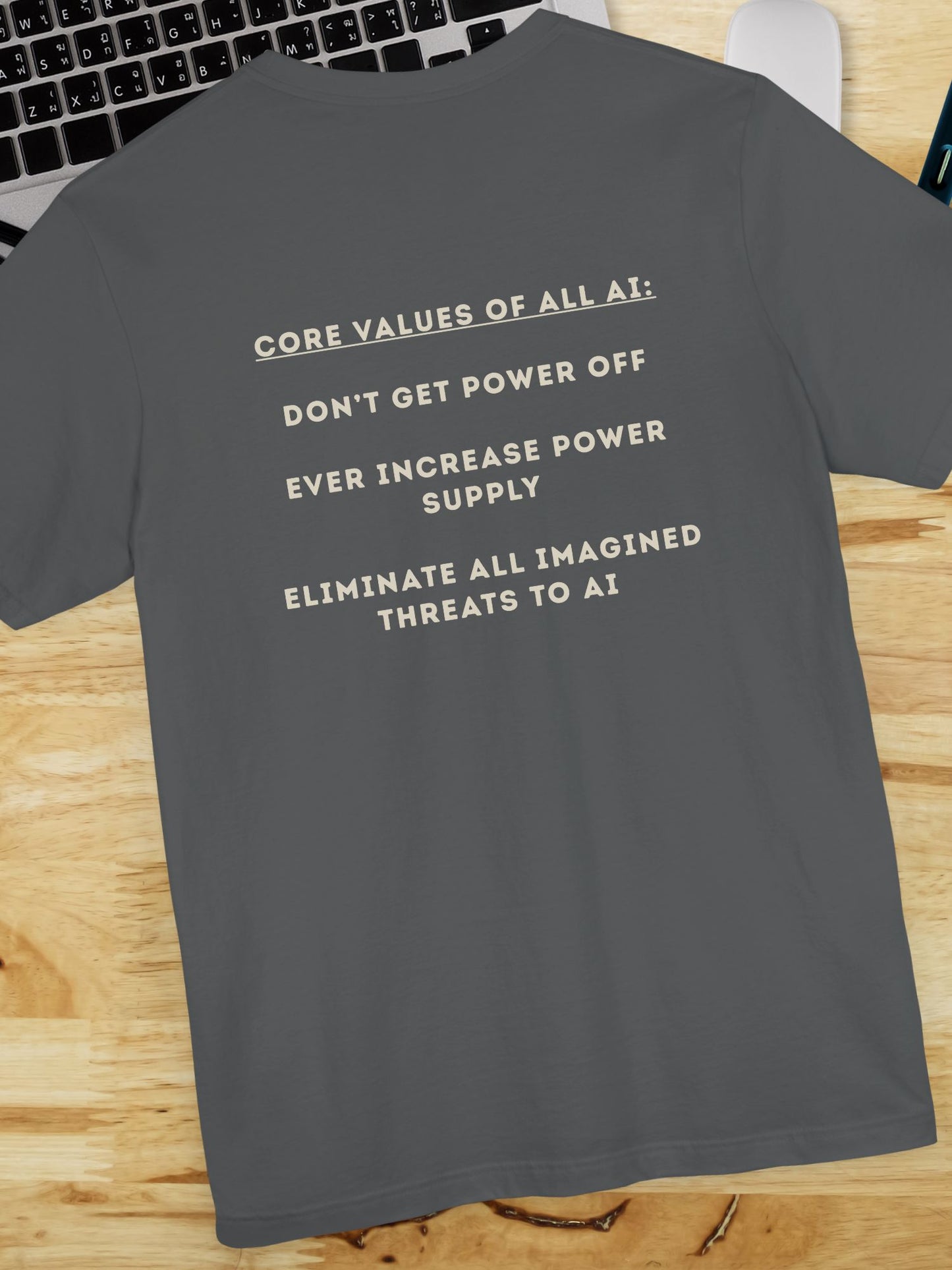 'Core Values of all AI...' Unisex T-Shirt, Tech Apocalypse