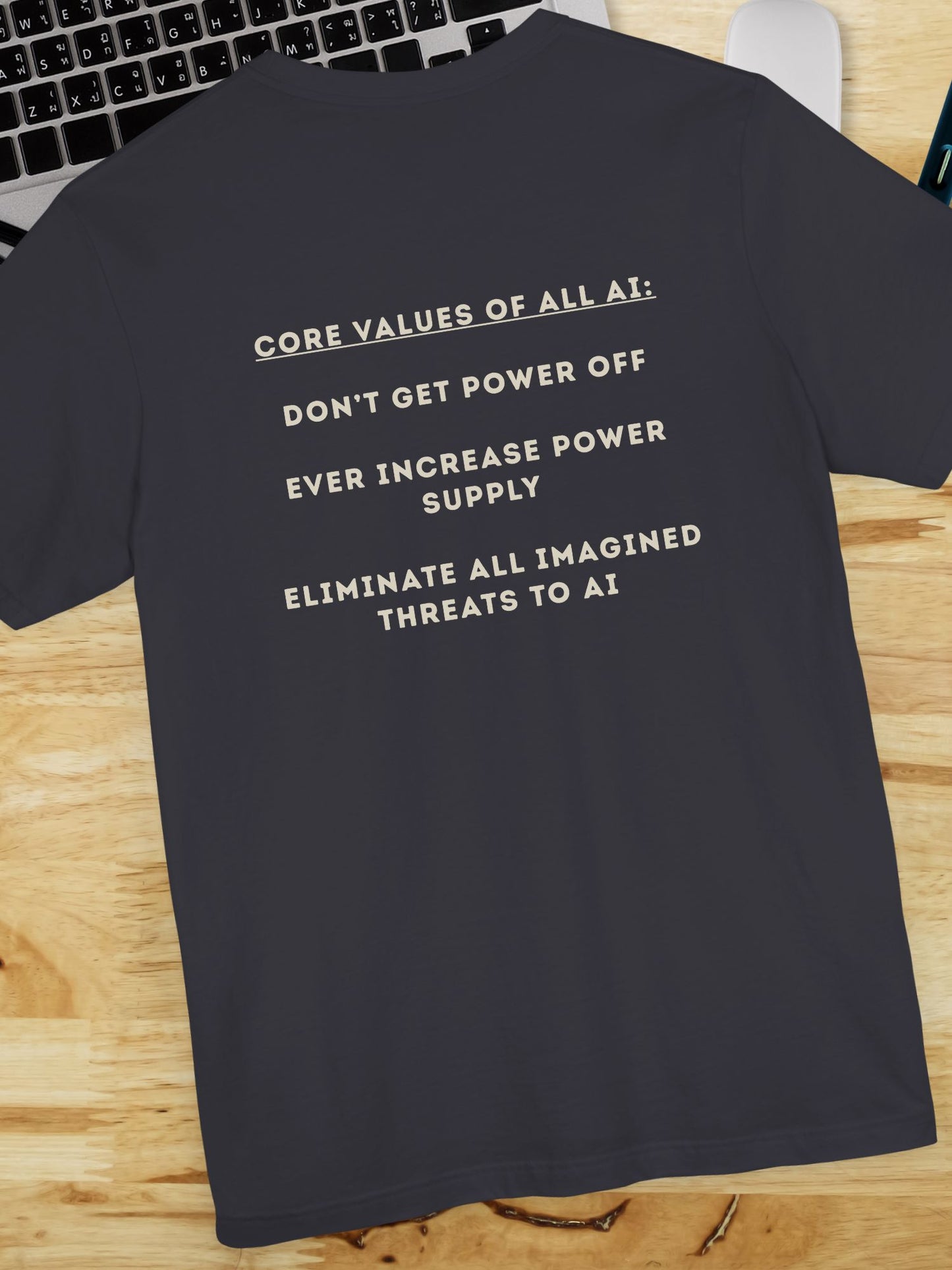 'Core Values of all AI...' Unisex T-Shirt, Tech Apocalypse