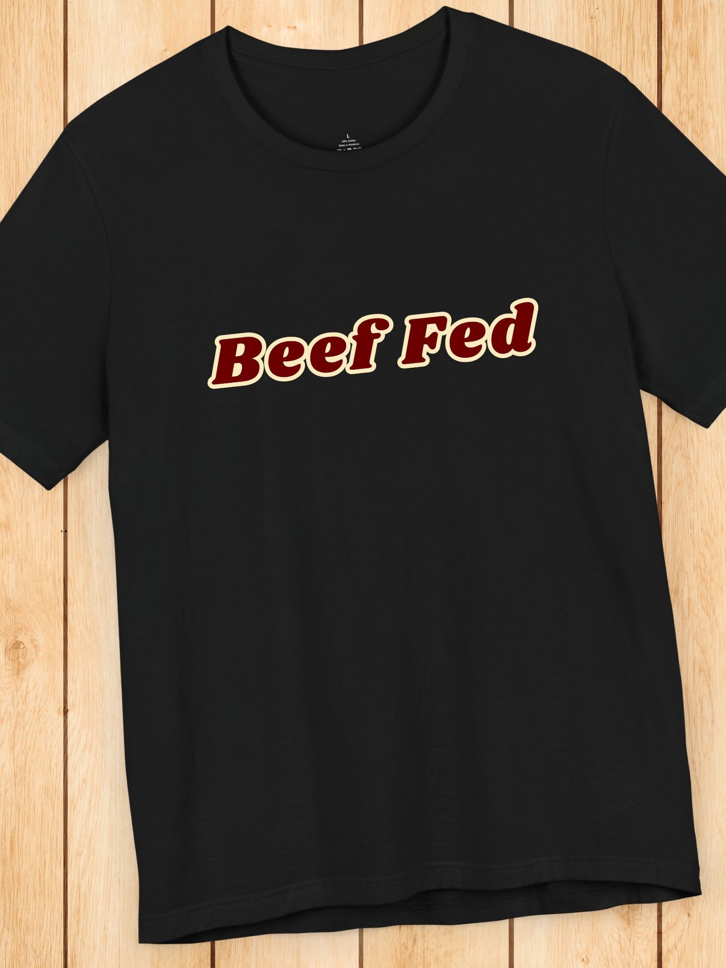 'Beef Fed' Unisex T-Shirt, Carnivore Diet Apparel, Foodie Gift, Barbecue Fan, Meat Eater, Beef Lover, Health and Wellness, BBQ