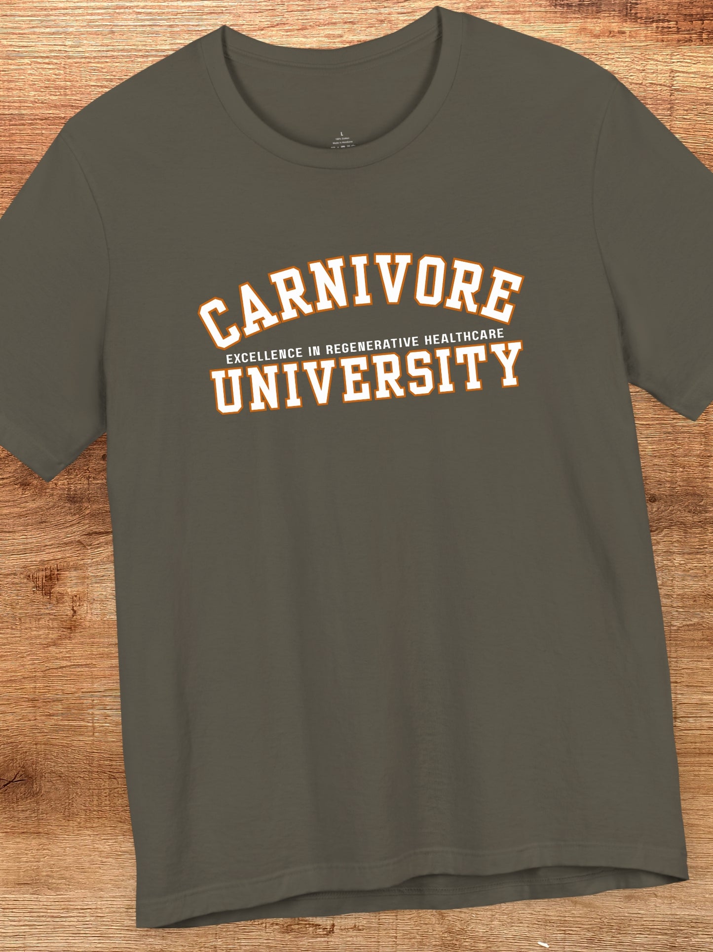 'Carnivore University, Excellence in Regenerative Healthcare' Unisex T-Shirt, College Humour Tee, Gift for Carnivores, Health and Wellness Apparel