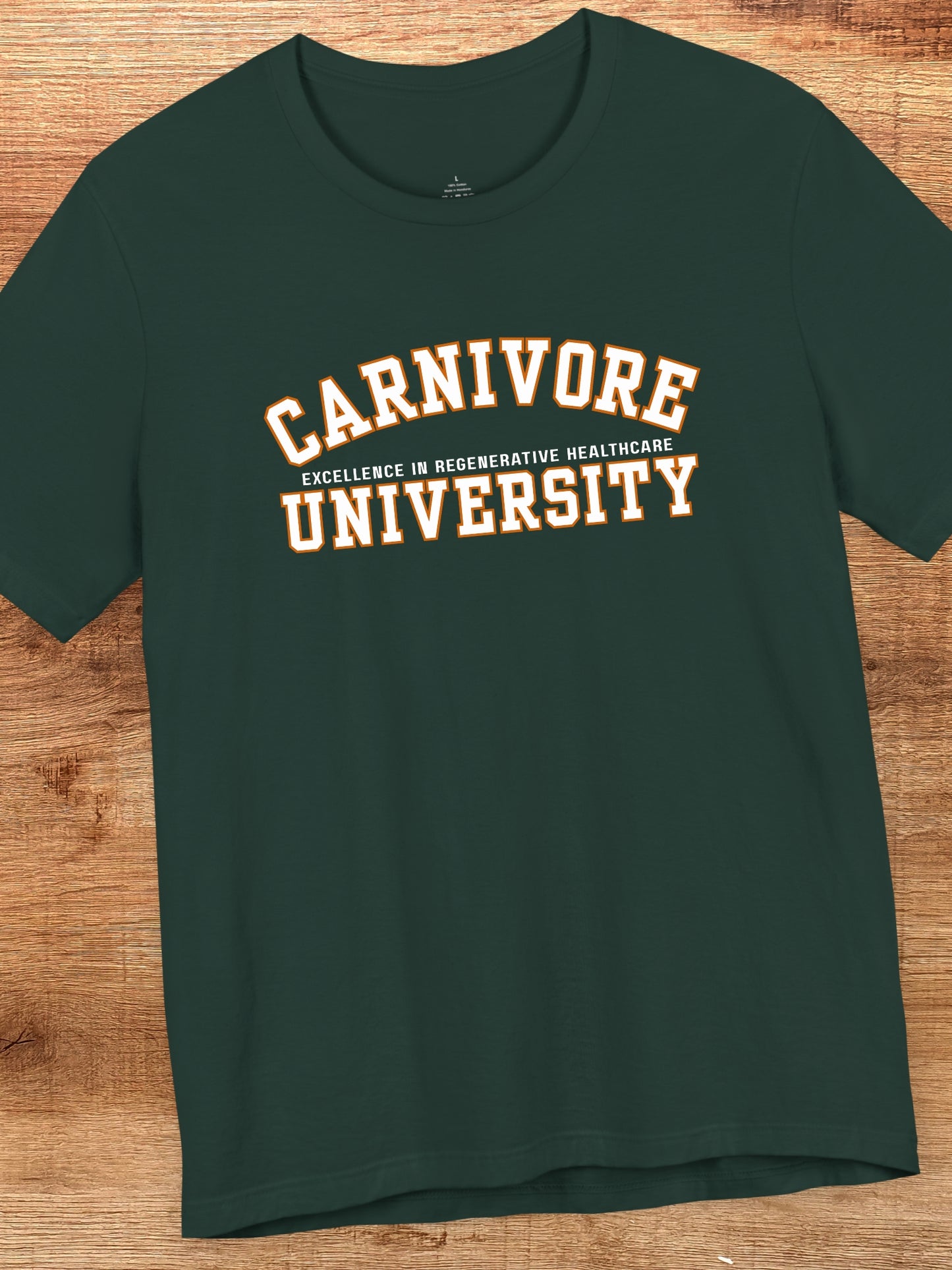 'Carnivore University, Excellence in Regenerative Healthcare' Unisex T-Shirt, College Humour Tee, Gift for Carnivores, Health and Wellness Apparel