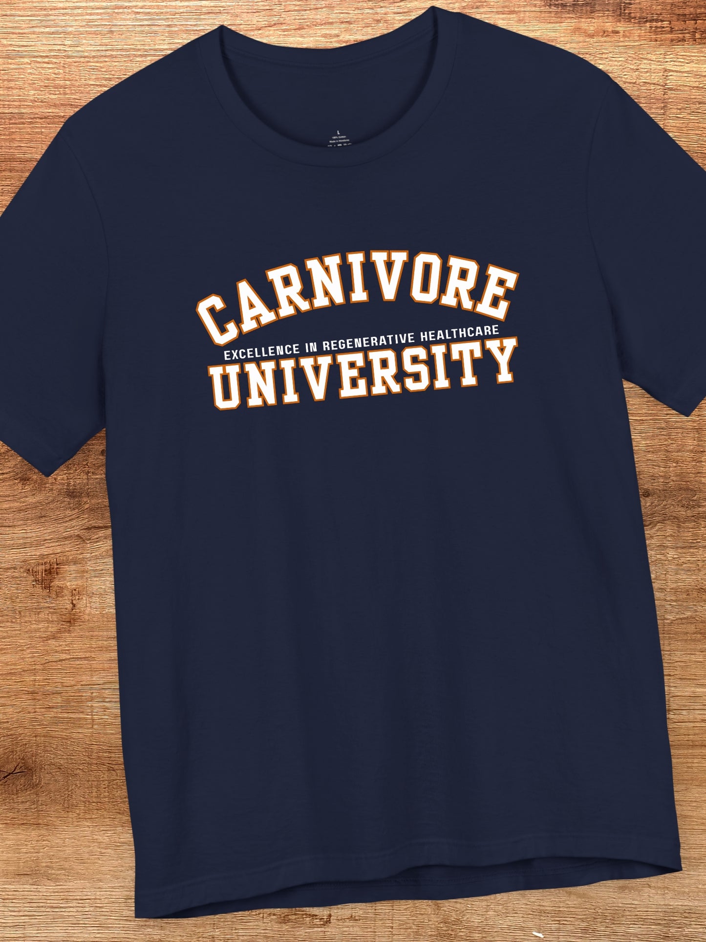 'Carnivore University, Excellence in Regenerative Healthcare' Unisex T-Shirt, College Humour Tee, Gift for Carnivores, Health and Wellness Apparel