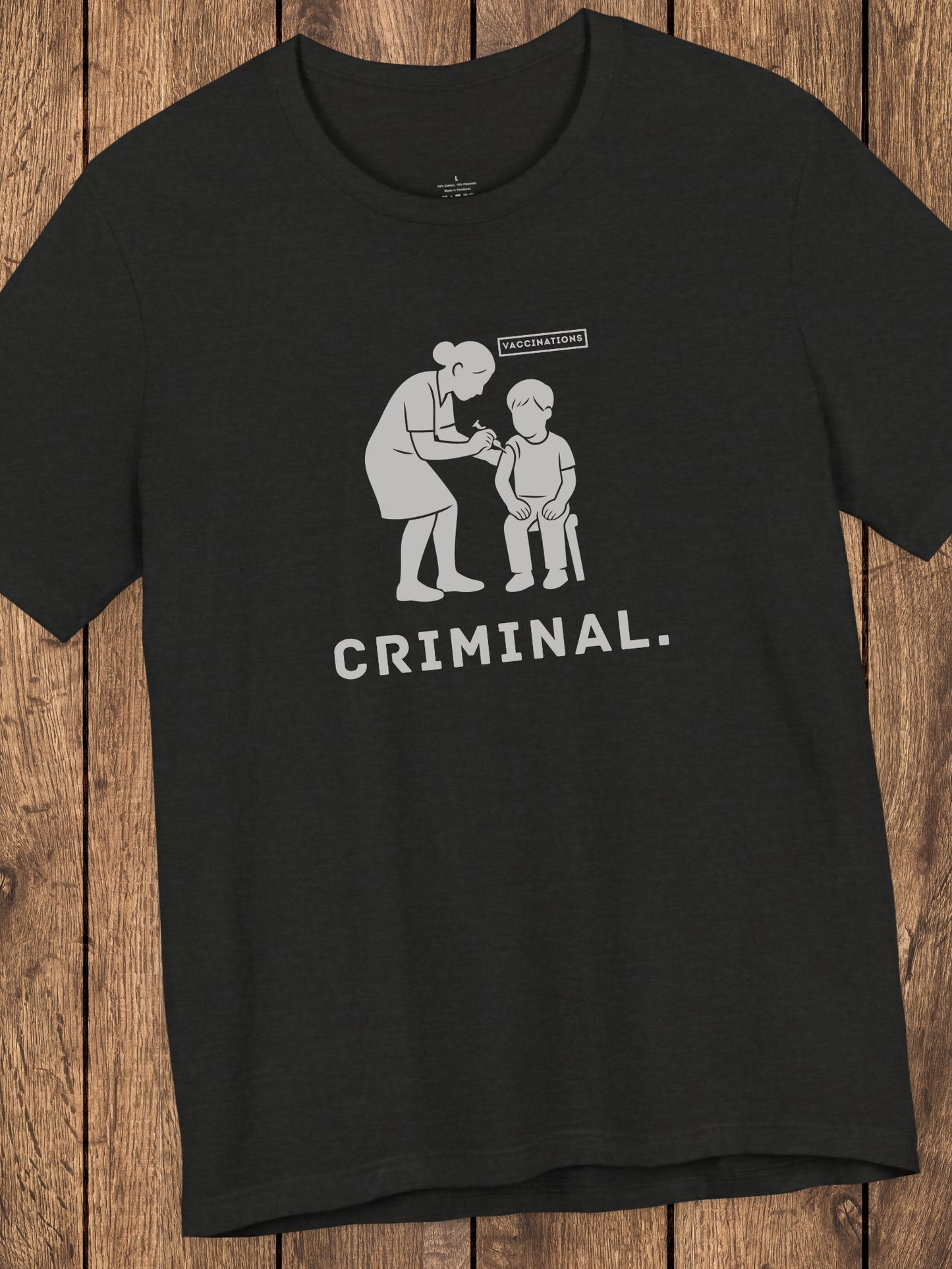 'Criminal.' Child being Vaccinated Graphic Unisex T-Shirt, Anti-Vaccination Wear, Anti-Child Abuse Shirt, Crime Awareness Tee