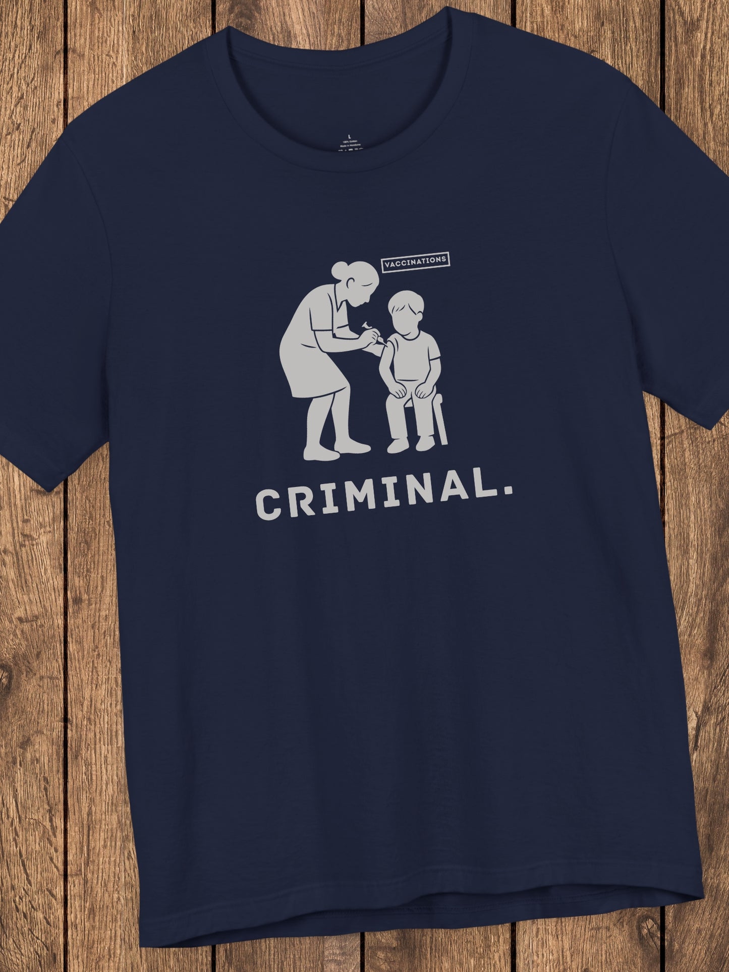 'Criminal.' Child being Vaccinated Graphic Unisex T-Shirt, Anti-Vaccination Wear, Anti-Child Abuse Shirt, Crime Awareness Tee