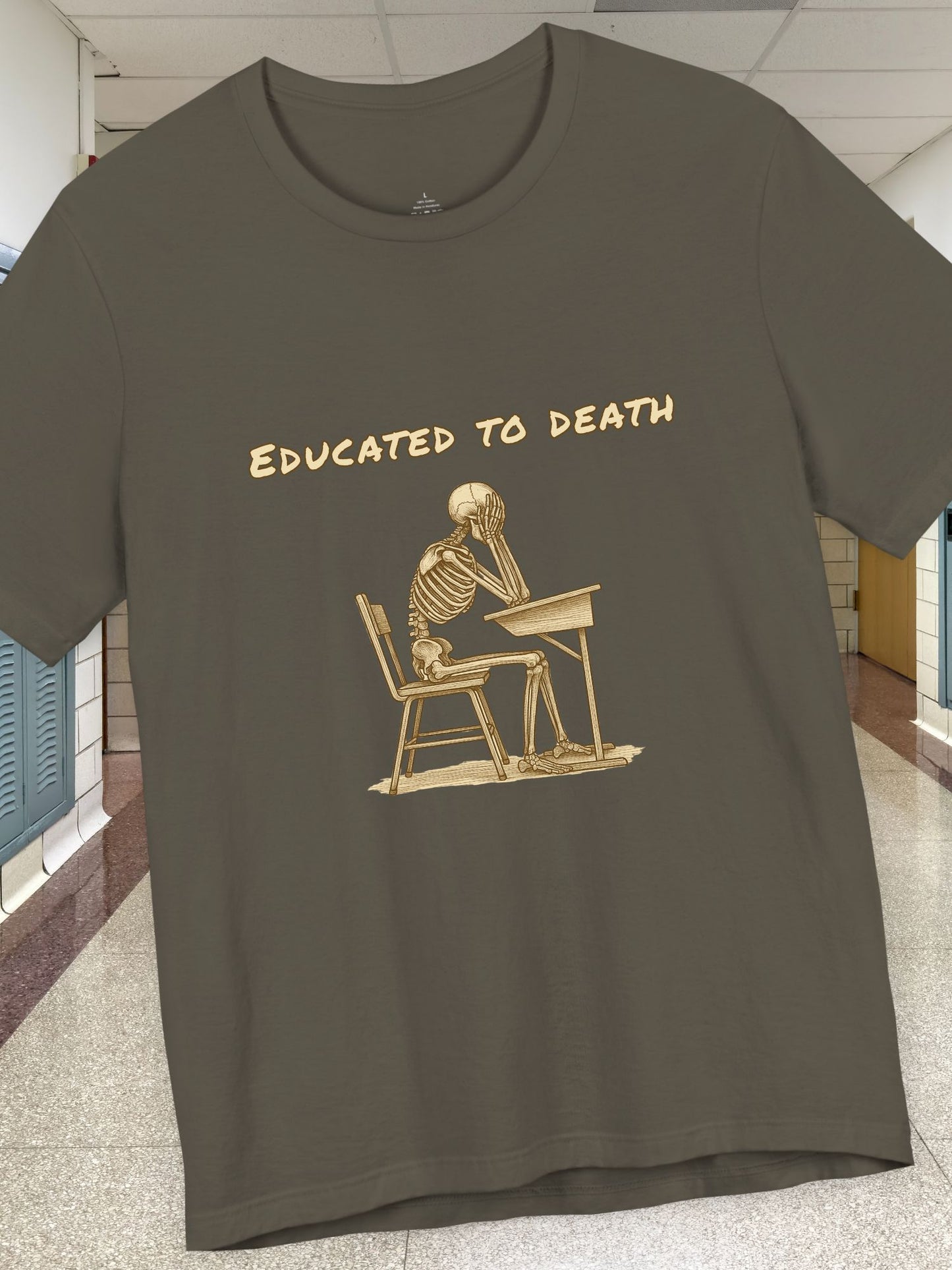 'Educated to Death' Graphic Unisex T-Shirt, Casual Wear, Gift for Students, Back to School, Graduation Tee, School Wear