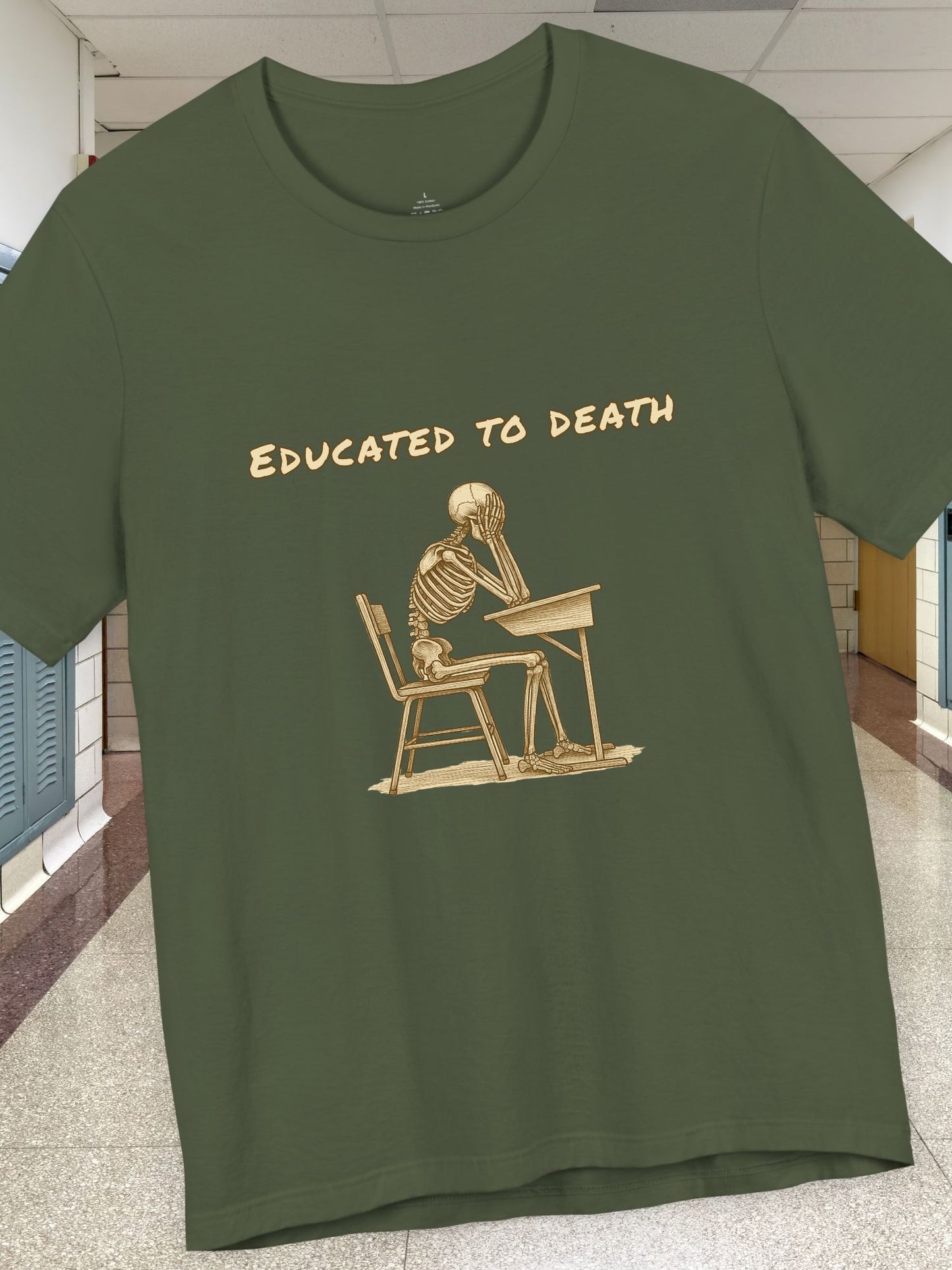 'Educated to Death' Graphic Unisex T-Shirt, Casual Wear, Gift for Students, Back to School, Graduation Tee, School Wear