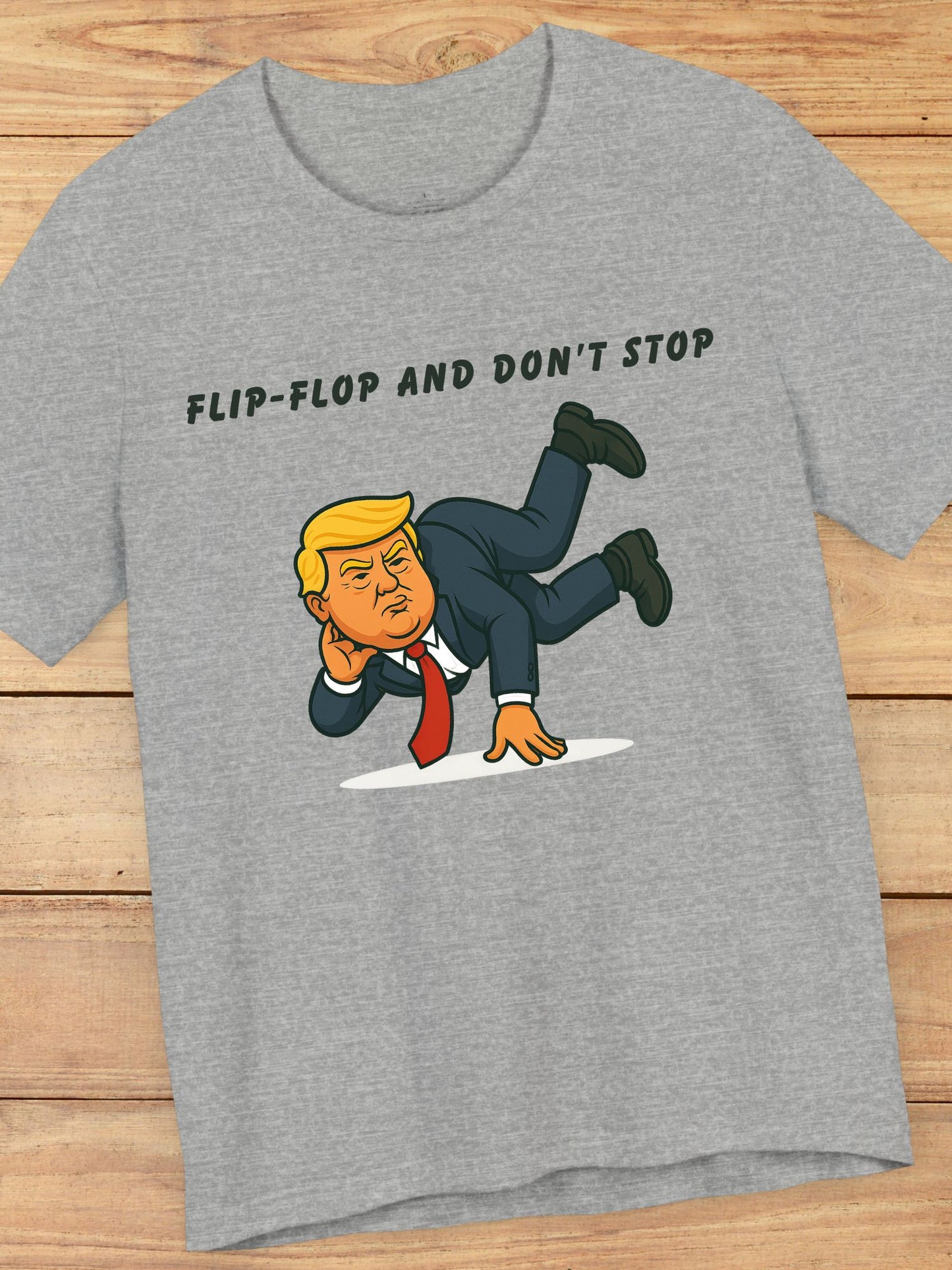 'Flip-Flop and Don't Stop' Breakdancing President Unisex T-Shirt
