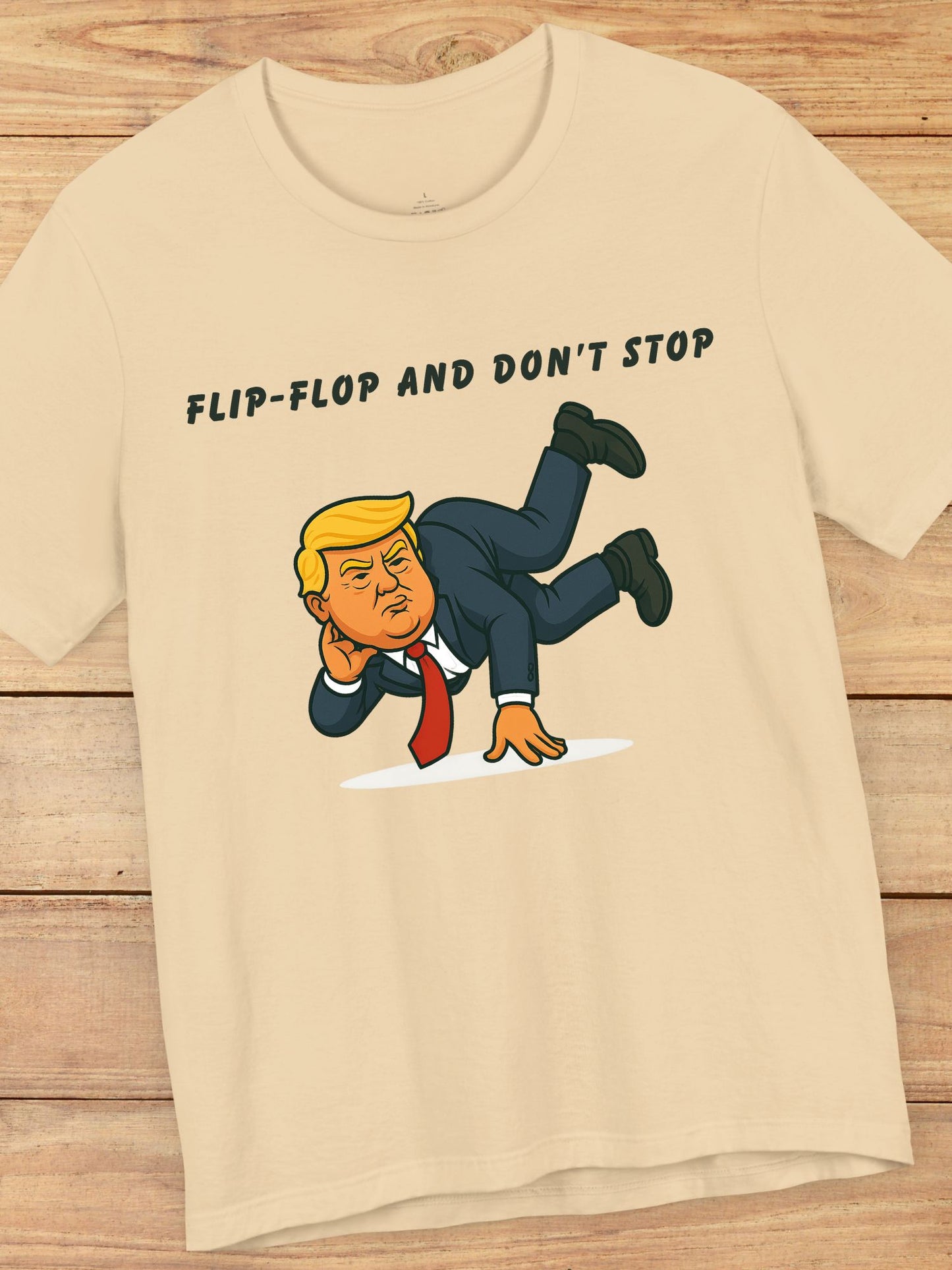 'Flip-Flop and Don't Stop' Breakdancing President Unisex T-Shirt