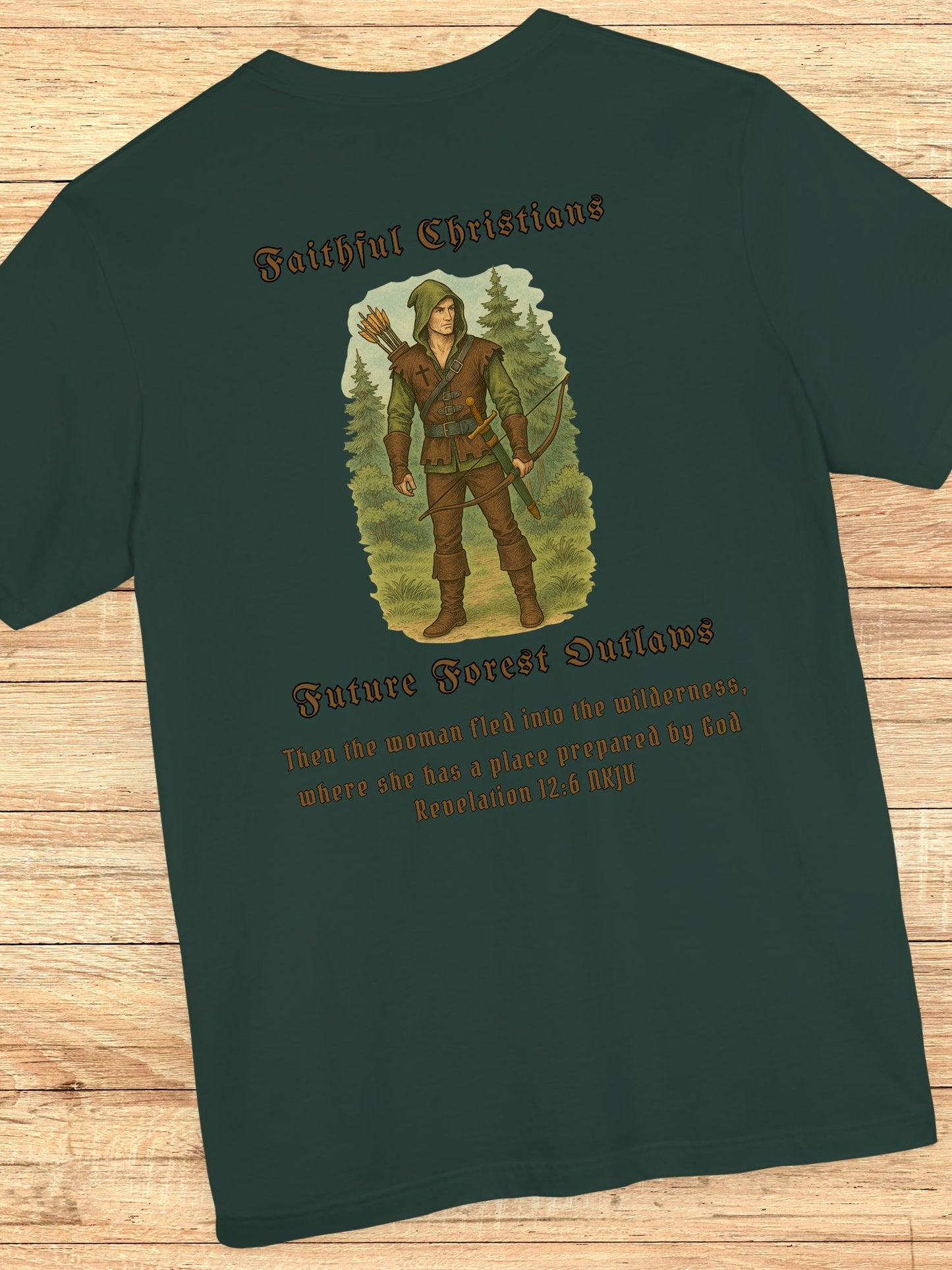 'Faithful Christians, Future Forest Outlaws' Woodsman Graphic Unisex T-Shirt, Bible Verse Revelation 12:6,  Christian Apparel, Archery Hunter Tee