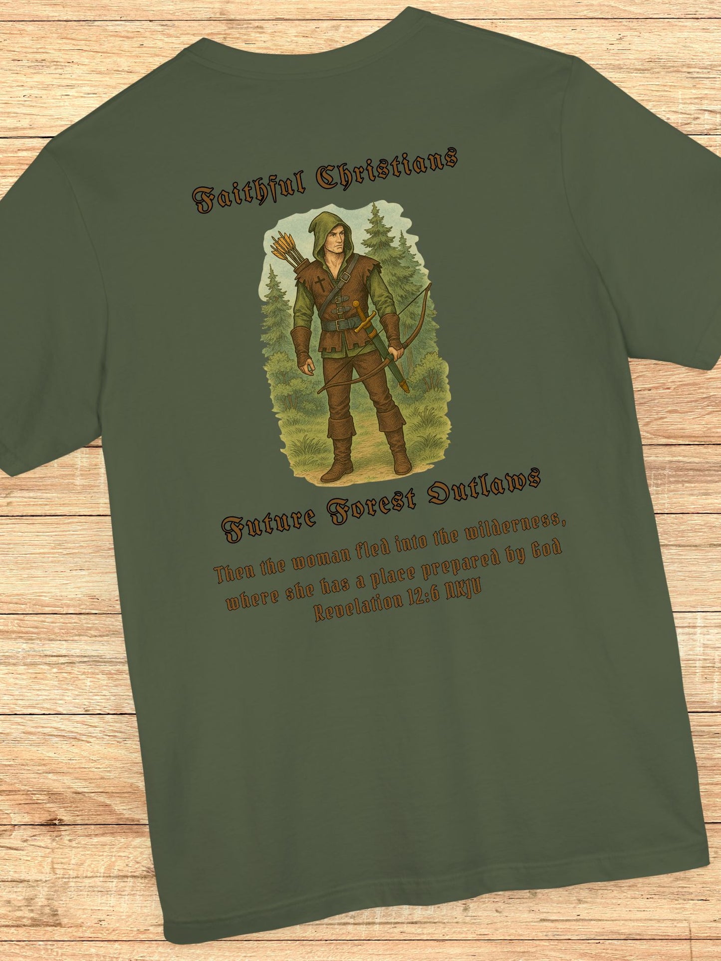 'Faithful Christians, Future Forest Outlaws' Woodsman Graphic Unisex T-Shirt, Bible Verse Revelation 12:6,  Christian Apparel, Archery Hunter Tee