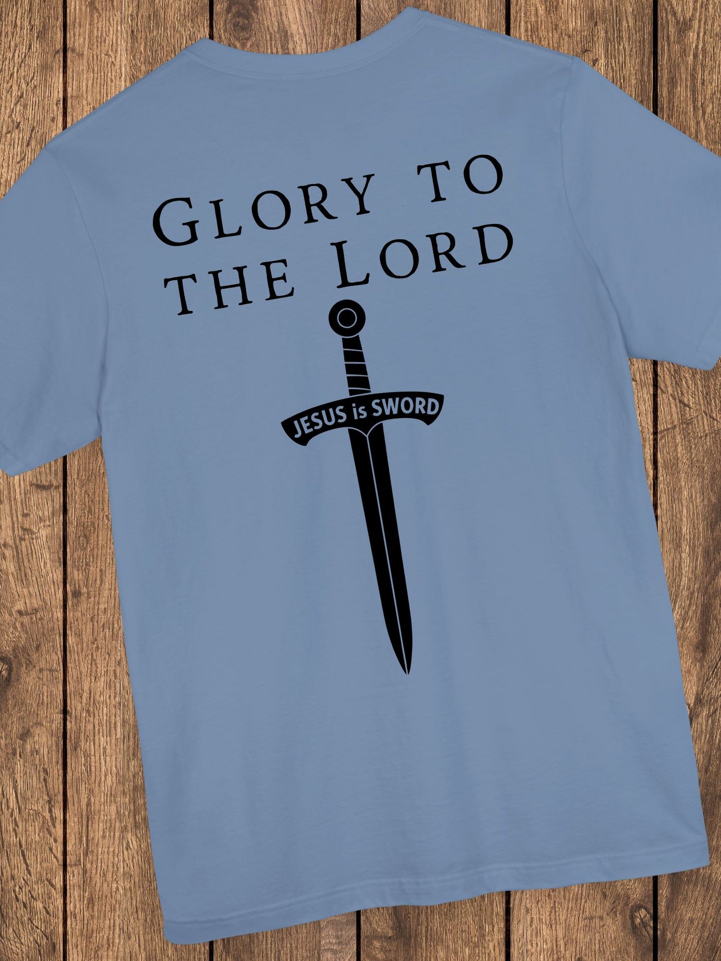 'Glory to the Lord, Jesus is Sword' Unisex T-Shirt, Christian Apparel
