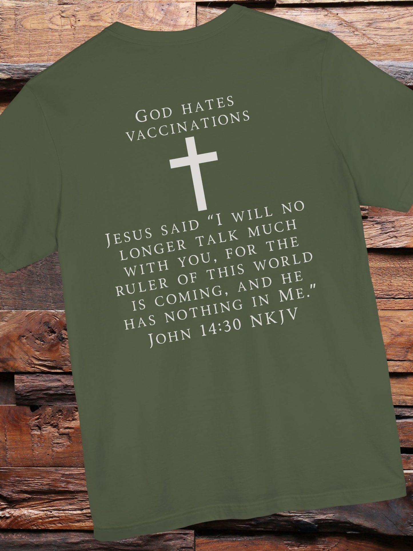 "God Hates Vaccinations" Christian Unisex T-Shirt