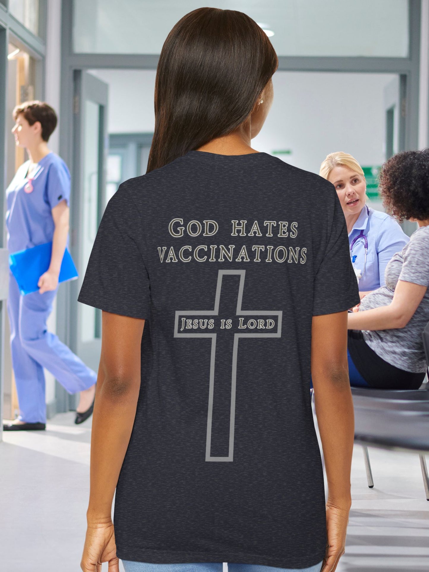 'God Hates Vaccinations, Jesus is Lord' Unisex T-Shirt, Christian Apparel, Jesus Tee