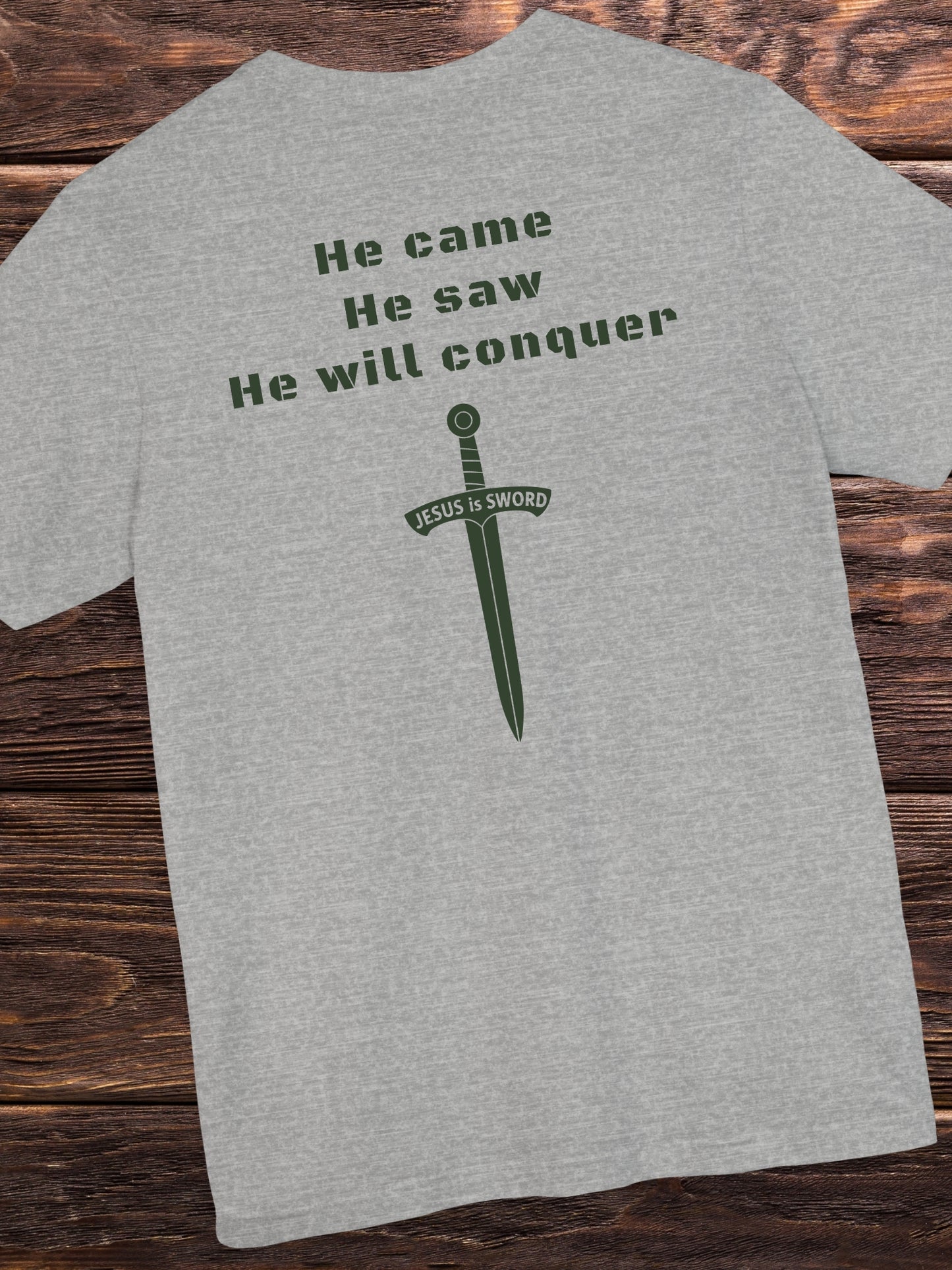 He came, He saw, He will conquer, JESUS is SWORD' Unisex T-Shirt, Christian Apparel