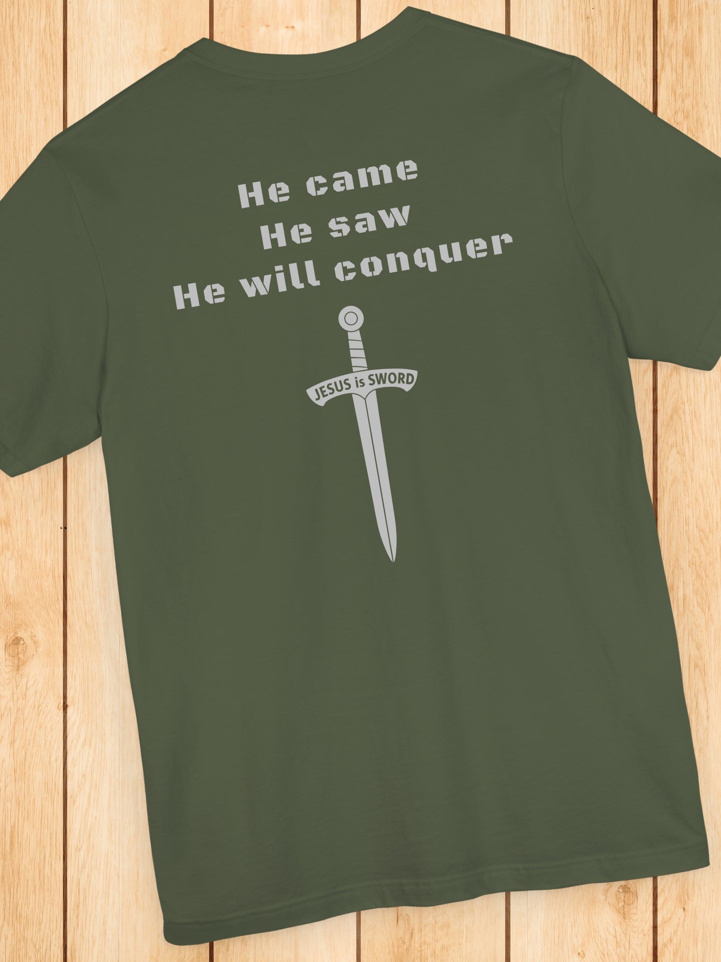 He came, He saw, He will conquer, JESUS is SWORD' Unisex T-Shirt, Christian Apparel