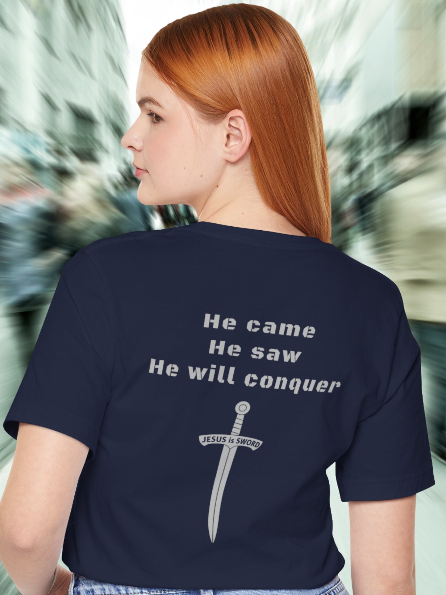 He came, He saw, He will conquer, JESUS is SWORD' Unisex T-Shirt, Christian Apparel