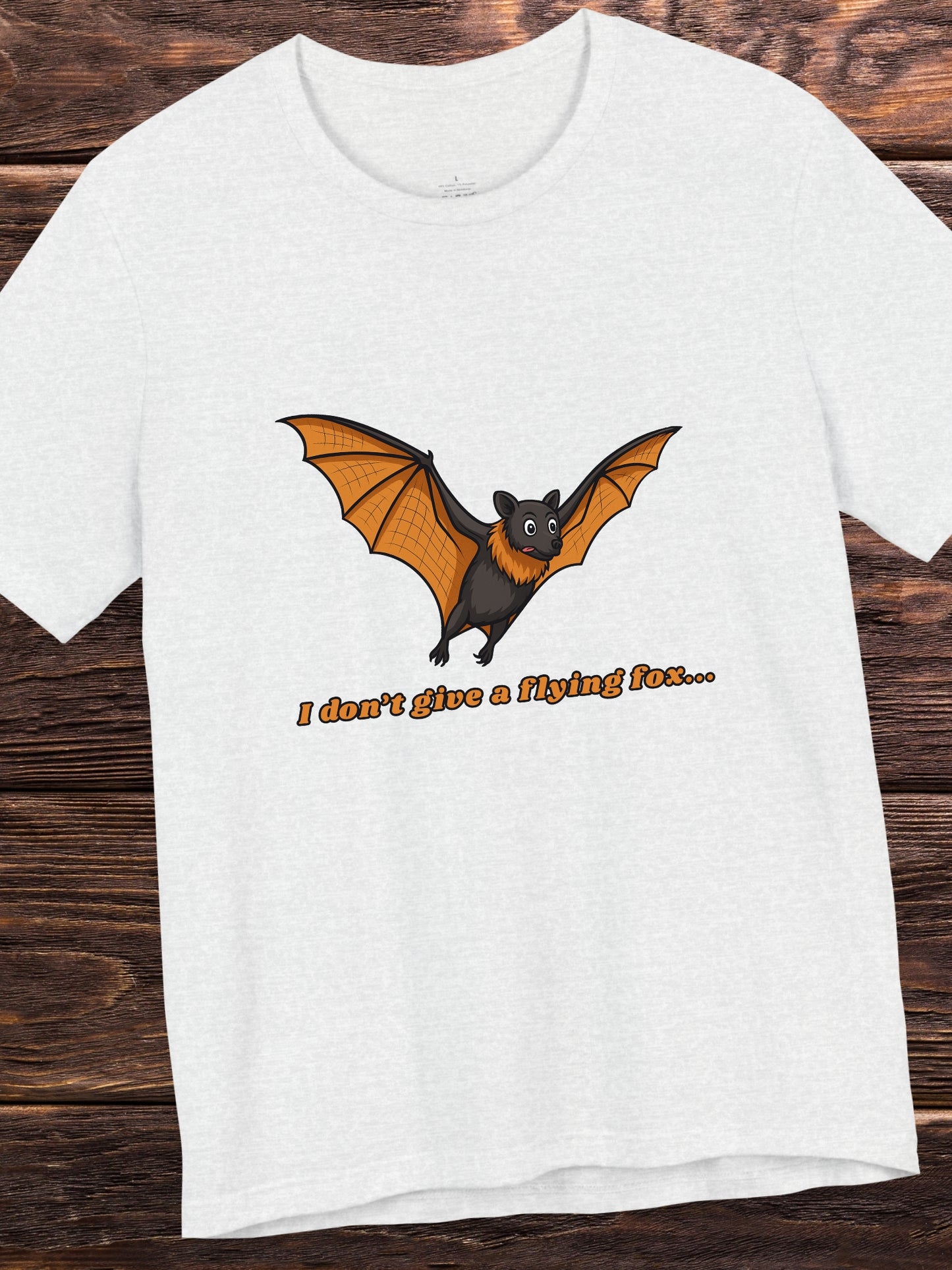 'I don't give a flying fox...' Bat Graphic Unisex T-Shirt, Humorous Bat Shirt, Animal Lover Tee