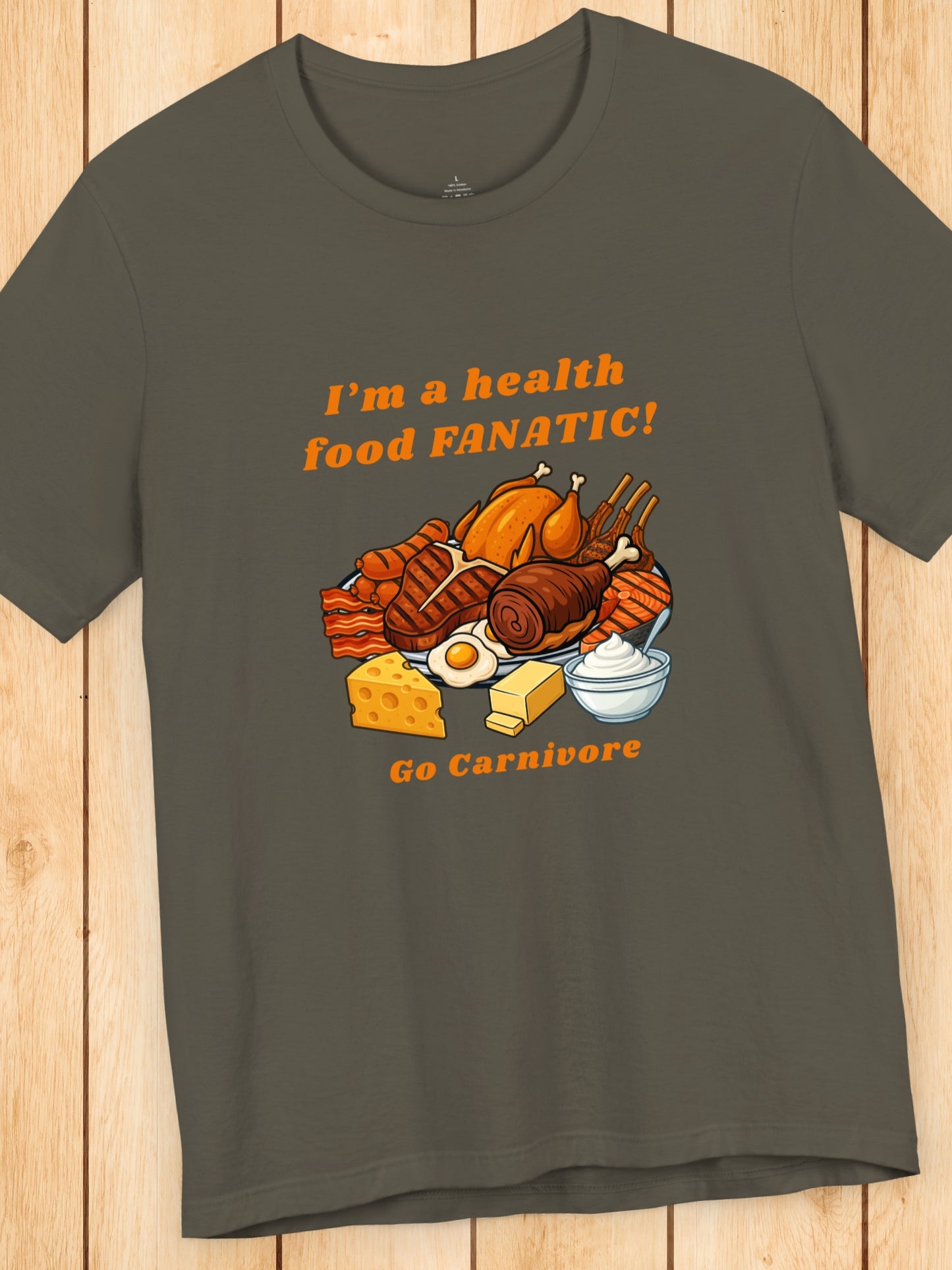 'I'm a health food FANATIC! Go Carnivore' Unisex T-Shirt, Carnivore Diet, Health and Wellness