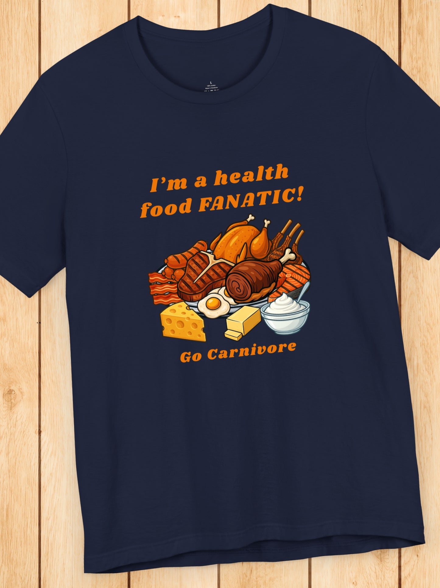 'I'm a health food FANATIC! Go Carnivore' Unisex T-Shirt, Carnivore Diet, Health and Wellness