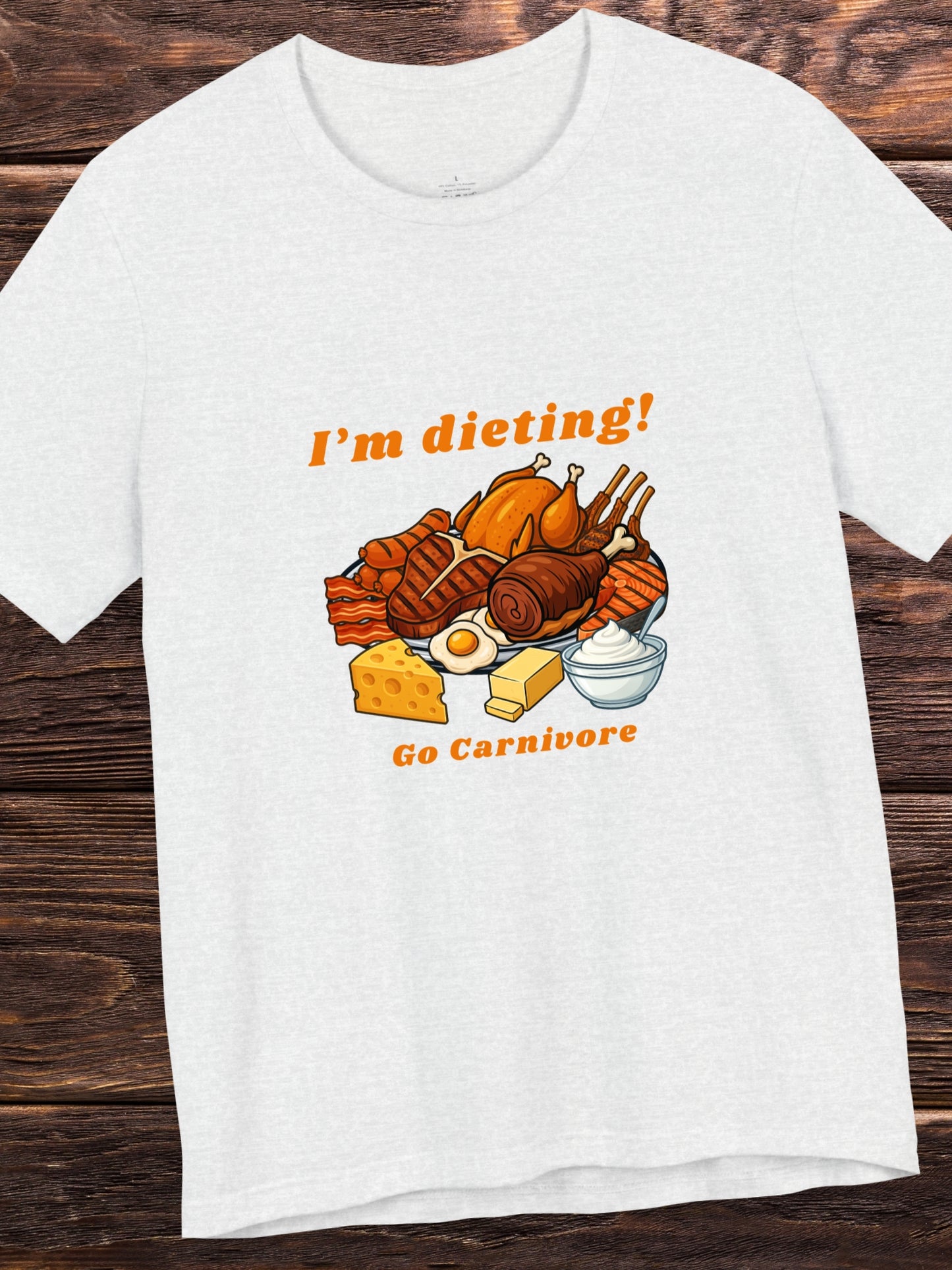 'I'm dieting! Go Carnivore' Unisex T-Shirt, Carnivore Diet Apparel, Health and Wellness