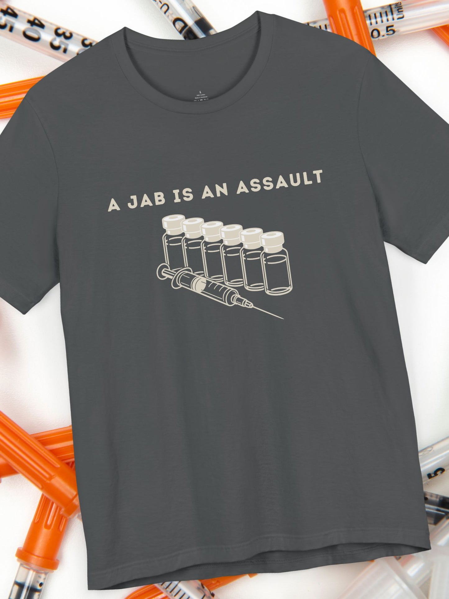 'A Jab is an Assault' Unisex T-Shirt, Anti-Vaccination Apparel