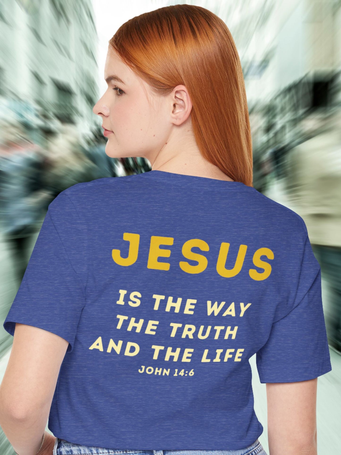 'JESUS is the Way the Truth and the Life' Unisex T-Shirt, Christian Apparel, Bible Verse, John 14:6