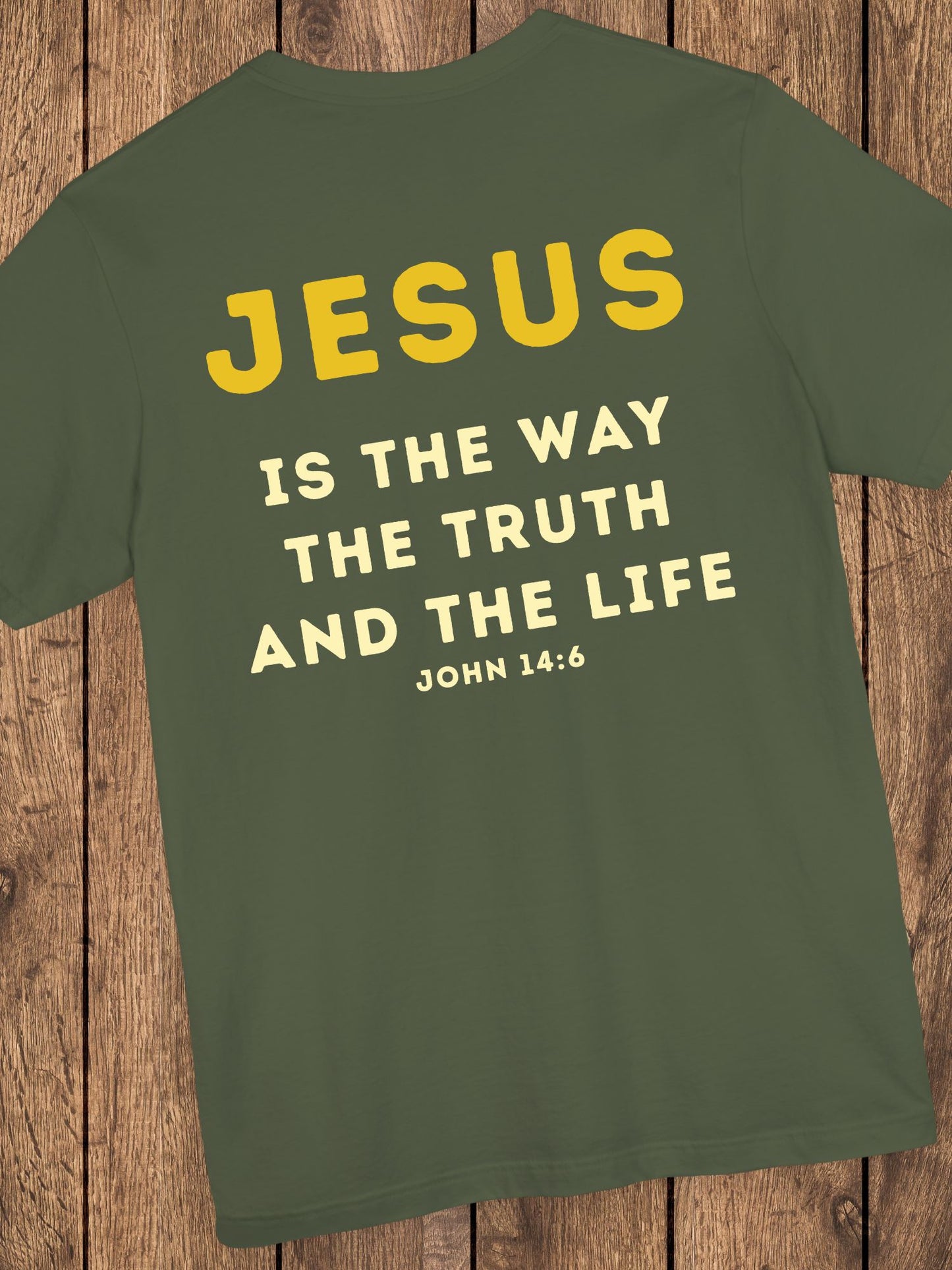 'JESUS is the Way the Truth and the Life' Unisex T-Shirt, Christian Apparel, Bible Verse, John 14:6
