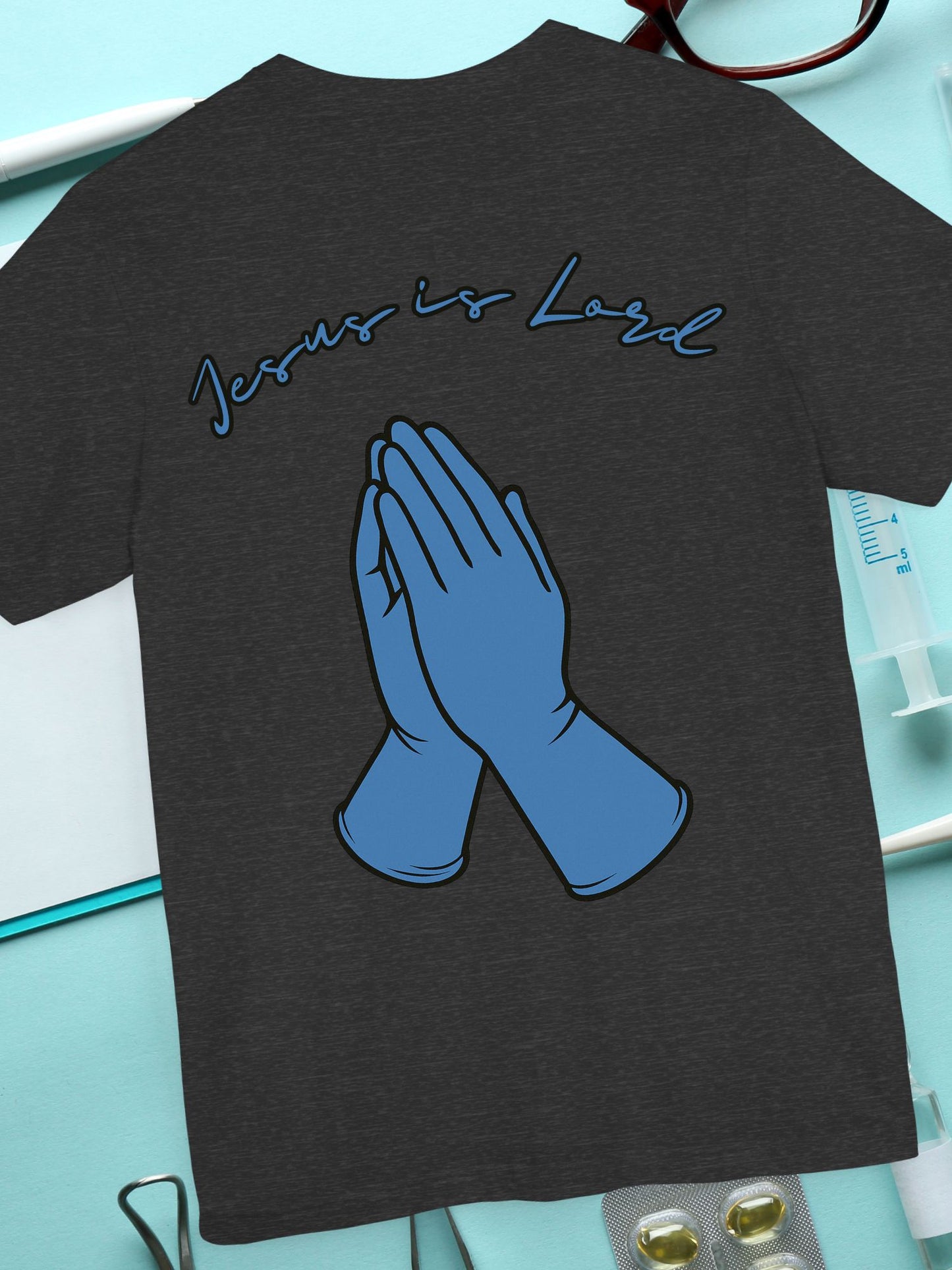 Praying Hands Medical Gloves "Jesus is Lord" Tee - Unisex Jersey Short Sleeve Shirt, Casual Wear, Gifts for Friends