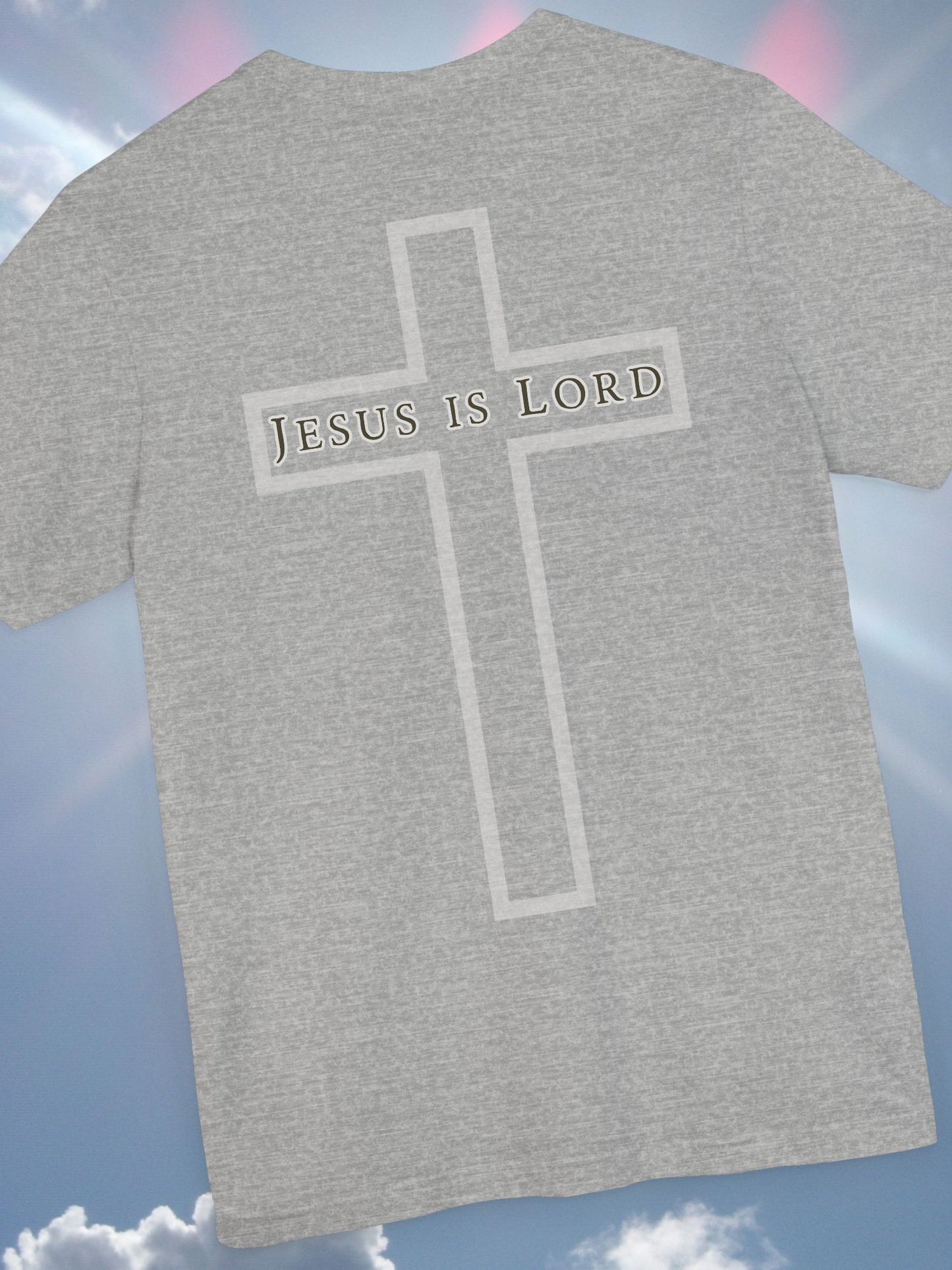 "Jesus is Lord" with Cross (back) Unisex Tee, Christian Apparel, Faith-Based Shirt, Inspirational Gift, Casual Everyday Wear, Religious Tee