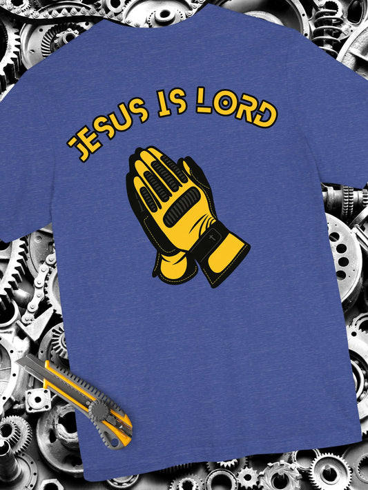 "Jesus is Lord" Mechanic or Box Handler Gloves Prayer Hands Tee, Unisex Short T-shirt, Faith-Based Apparel, Christian Gift, Casual Everyday Wear