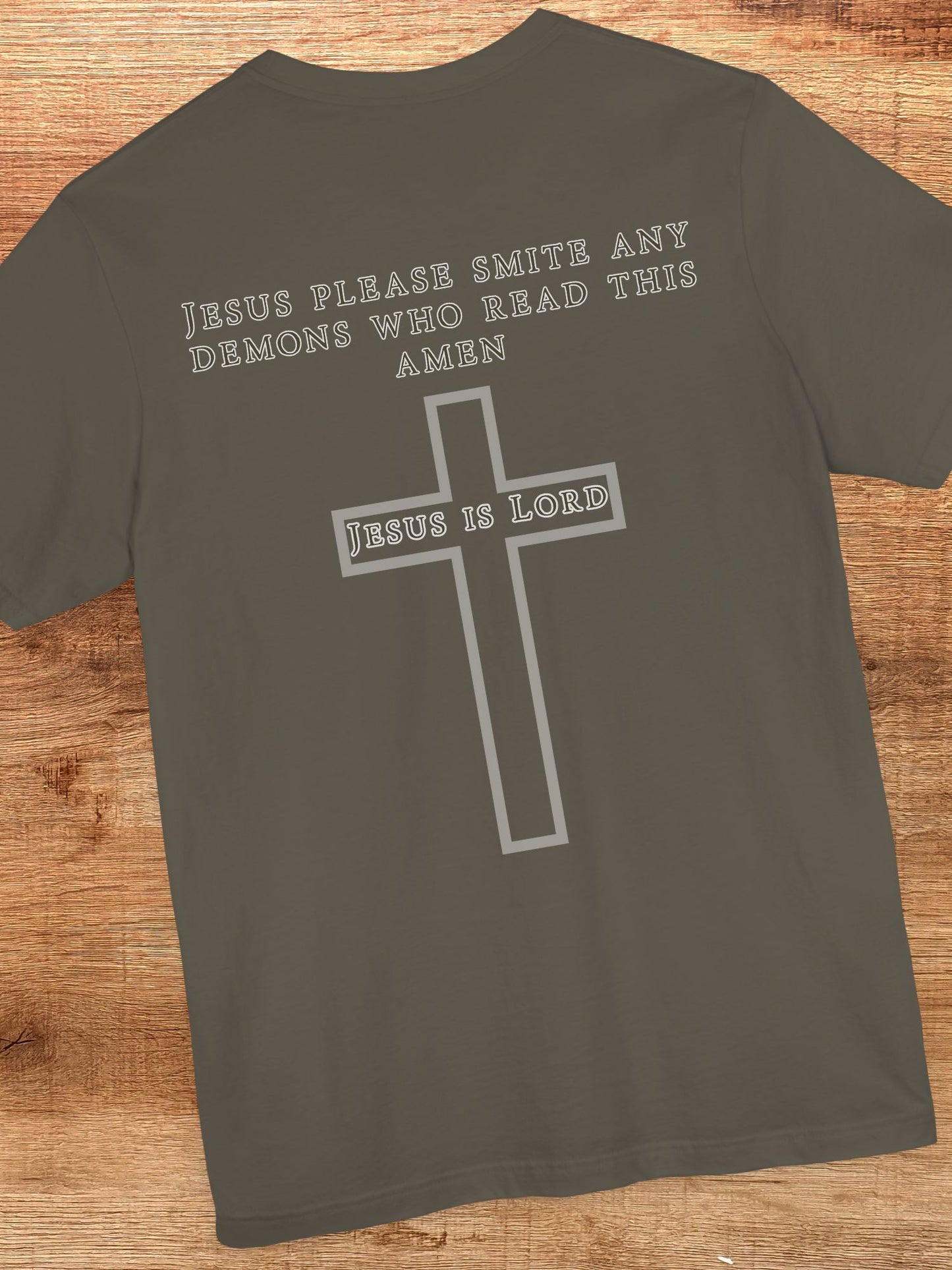 'Jesus Please Smite Any Demons Who Read This, Amen' Unisex T-Shirt, Christian Apparel, Prayer to Jesus Tee