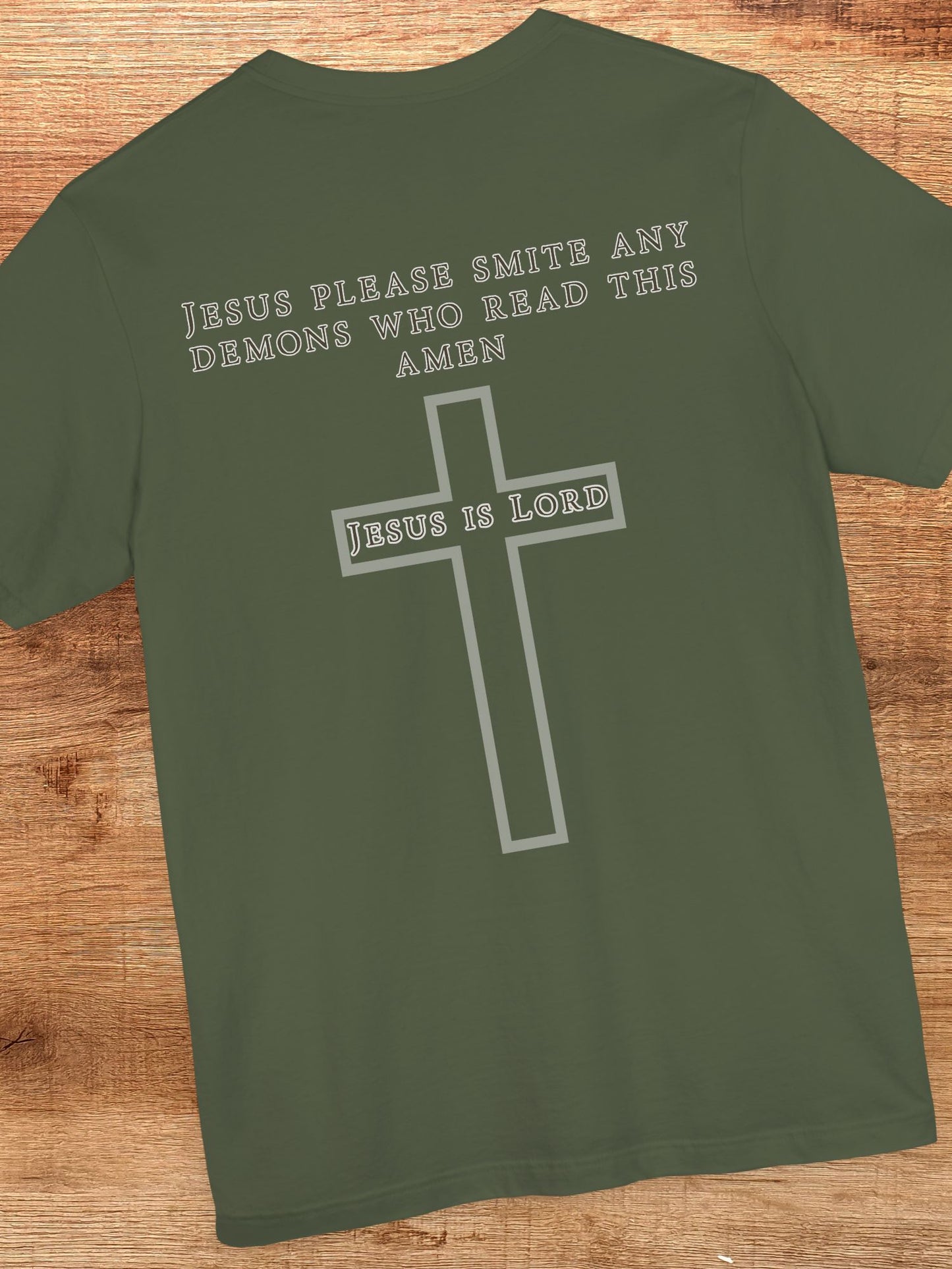 'Jesus Please Smite Any Demons Who Read This, Amen' Unisex T-Shirt, Christian Apparel, Prayer to Jesus Tee