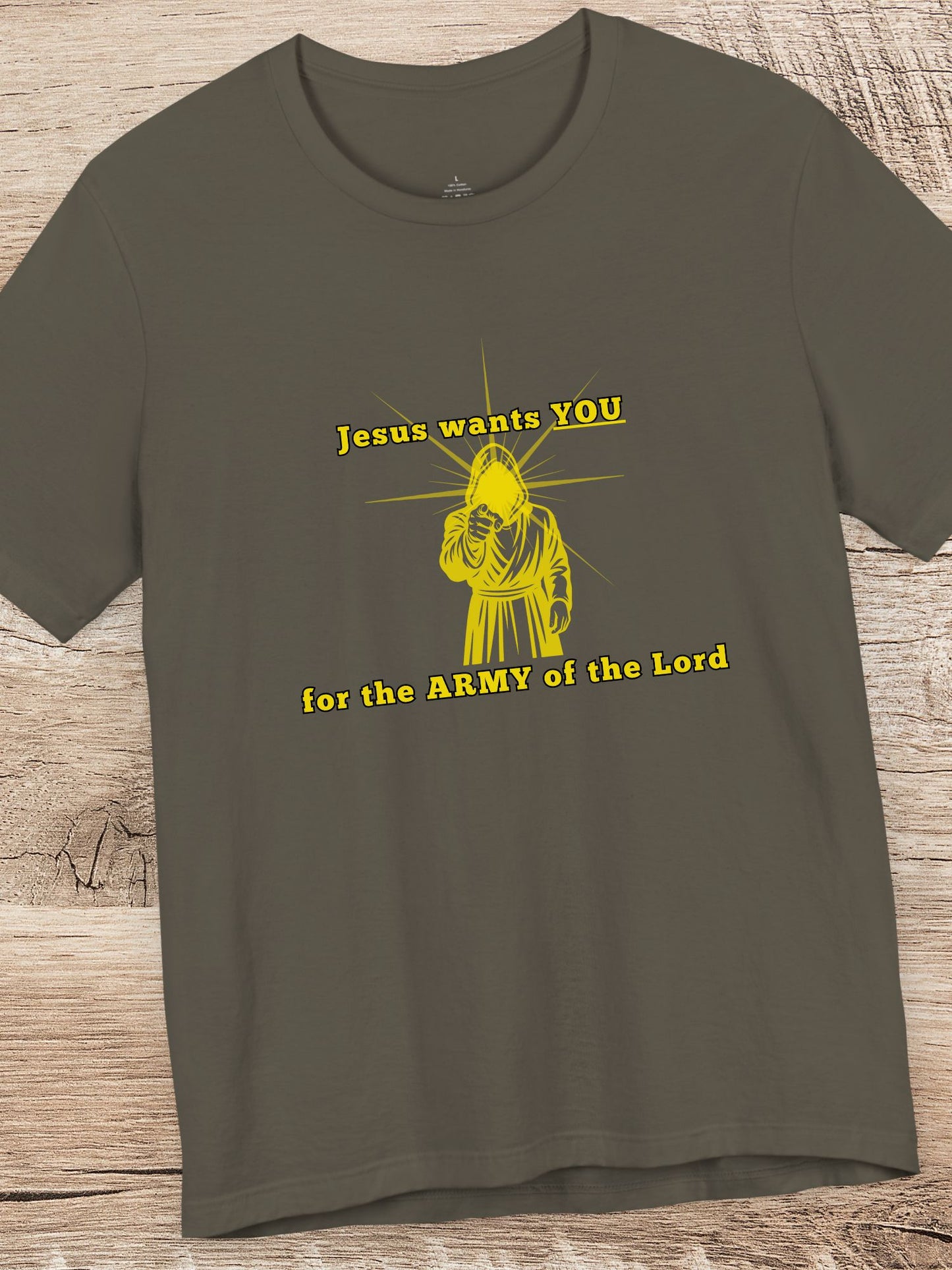 'Jesus Wants YOU, For the Army of the Lord' Tee, Unisex Christian T-Shirt