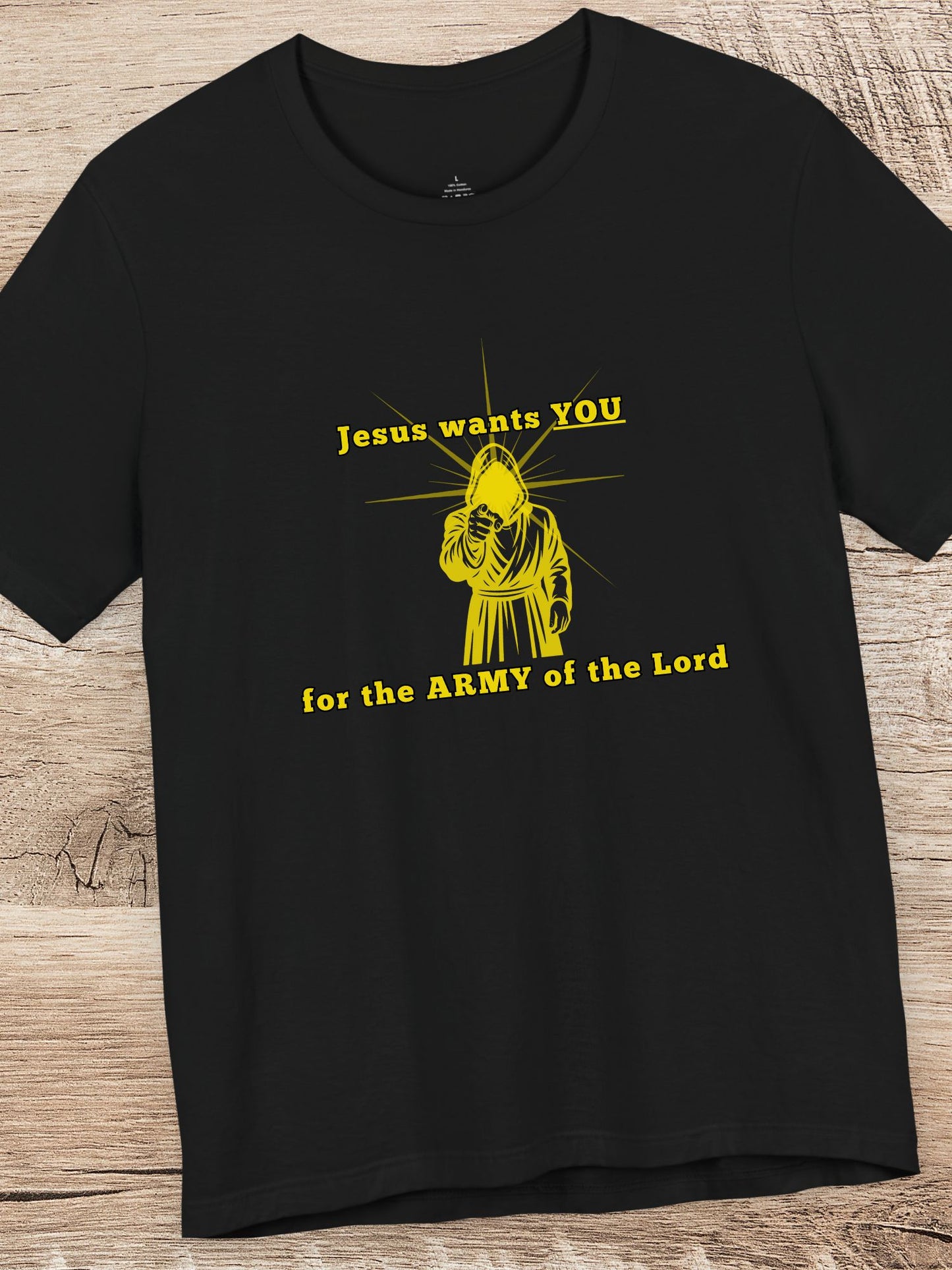'Jesus Wants YOU, For the Army of the Lord' Tee, Unisex Christian T-Shirt