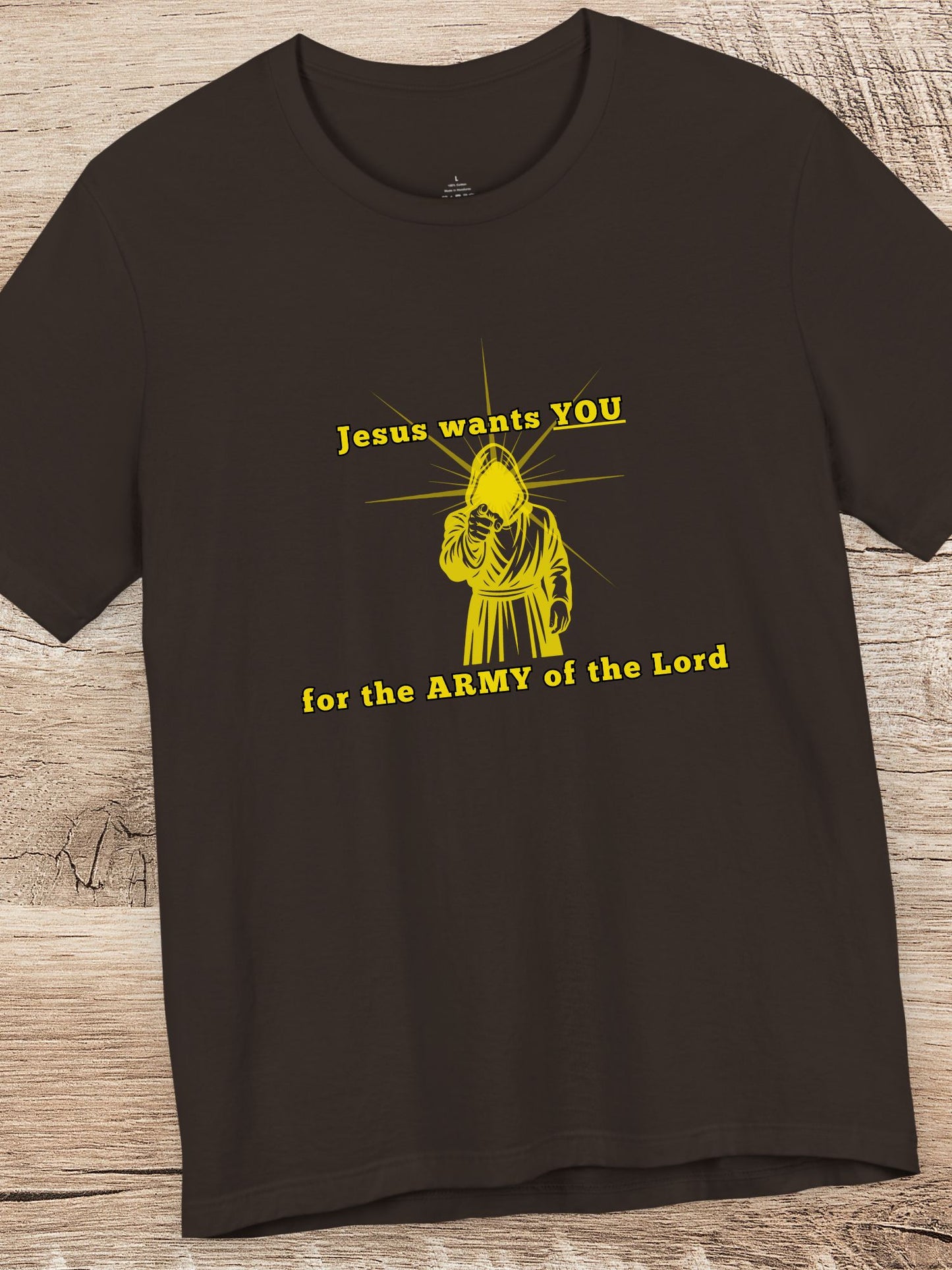 'Jesus Wants YOU, For the Army of the Lord' Tee, Unisex Christian T-Shirt