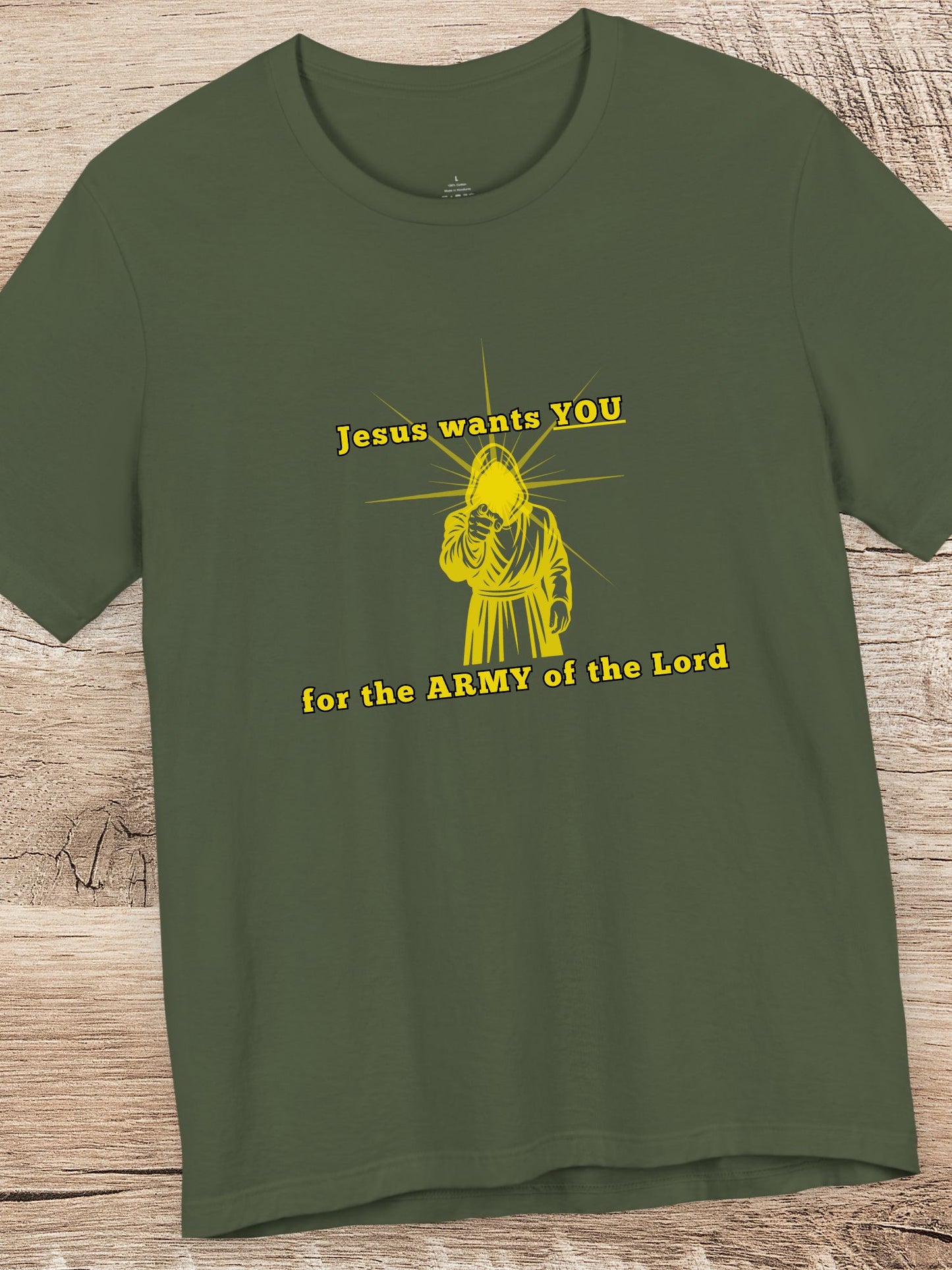 'Jesus Wants YOU, For the Army of the Lord' Tee, Unisex Christian T-Shirt