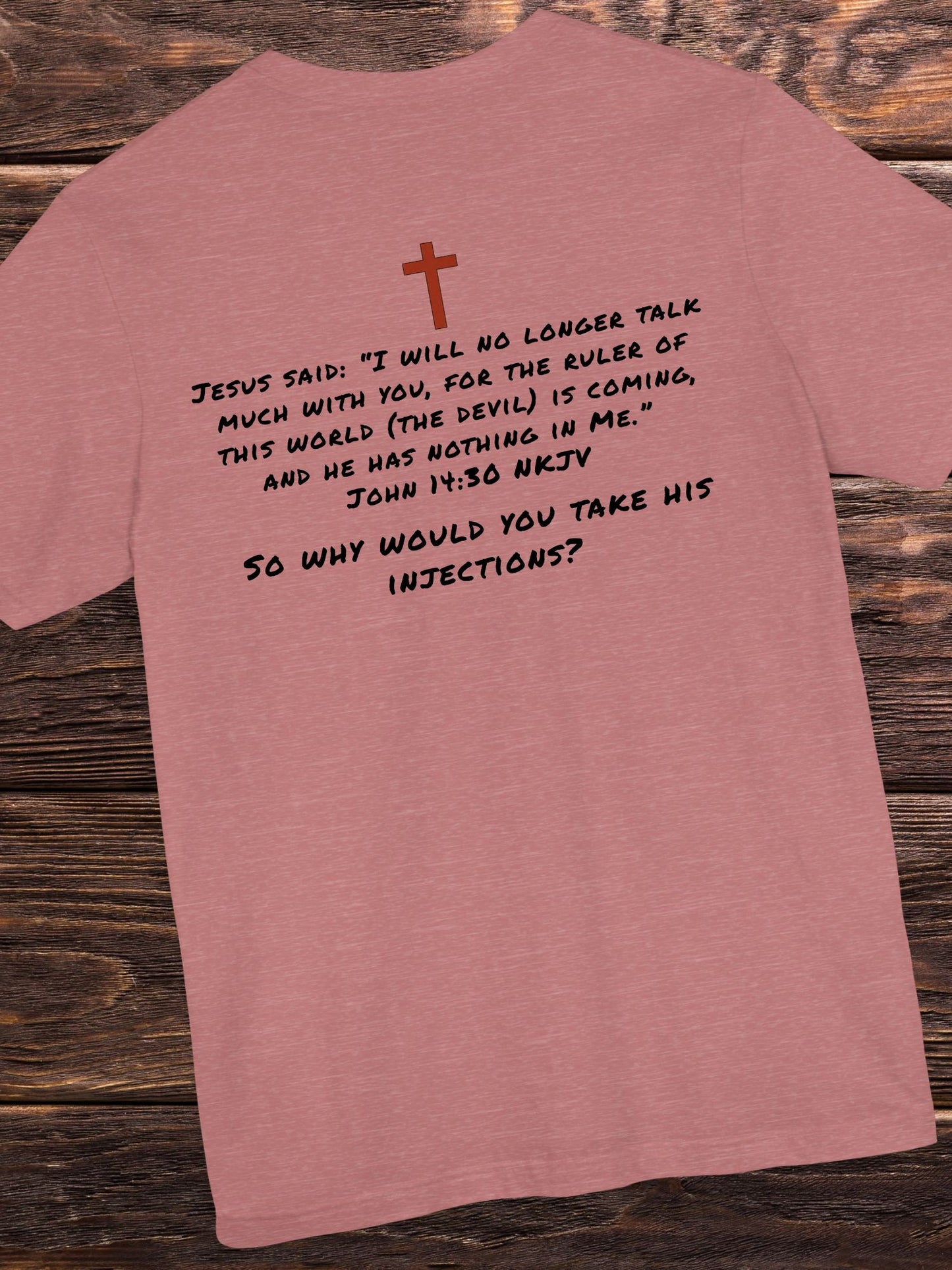 Anti-Vaccination Christian Unisex T-Shirt, 'The Ruler of This World' Tee, Clean Blood Advocacy Apparel, Jesus Quote Tee, John 14:30 Verse T-Shirt