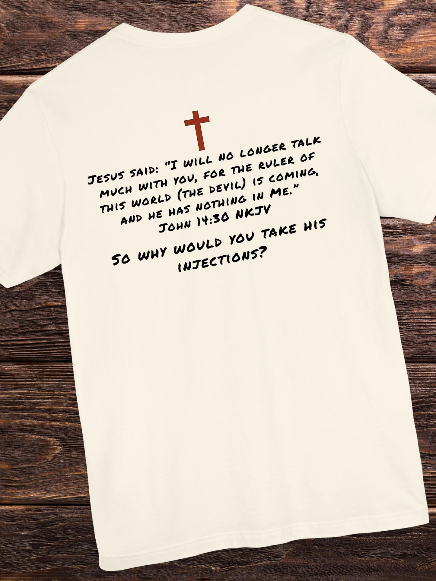 Anti-Vaccination Christian Unisex T-Shirt, 'The Ruler of This World' Tee, Clean Blood Advocacy Apparel, Jesus Quote Tee, John 14:30 Verse T-Shirt