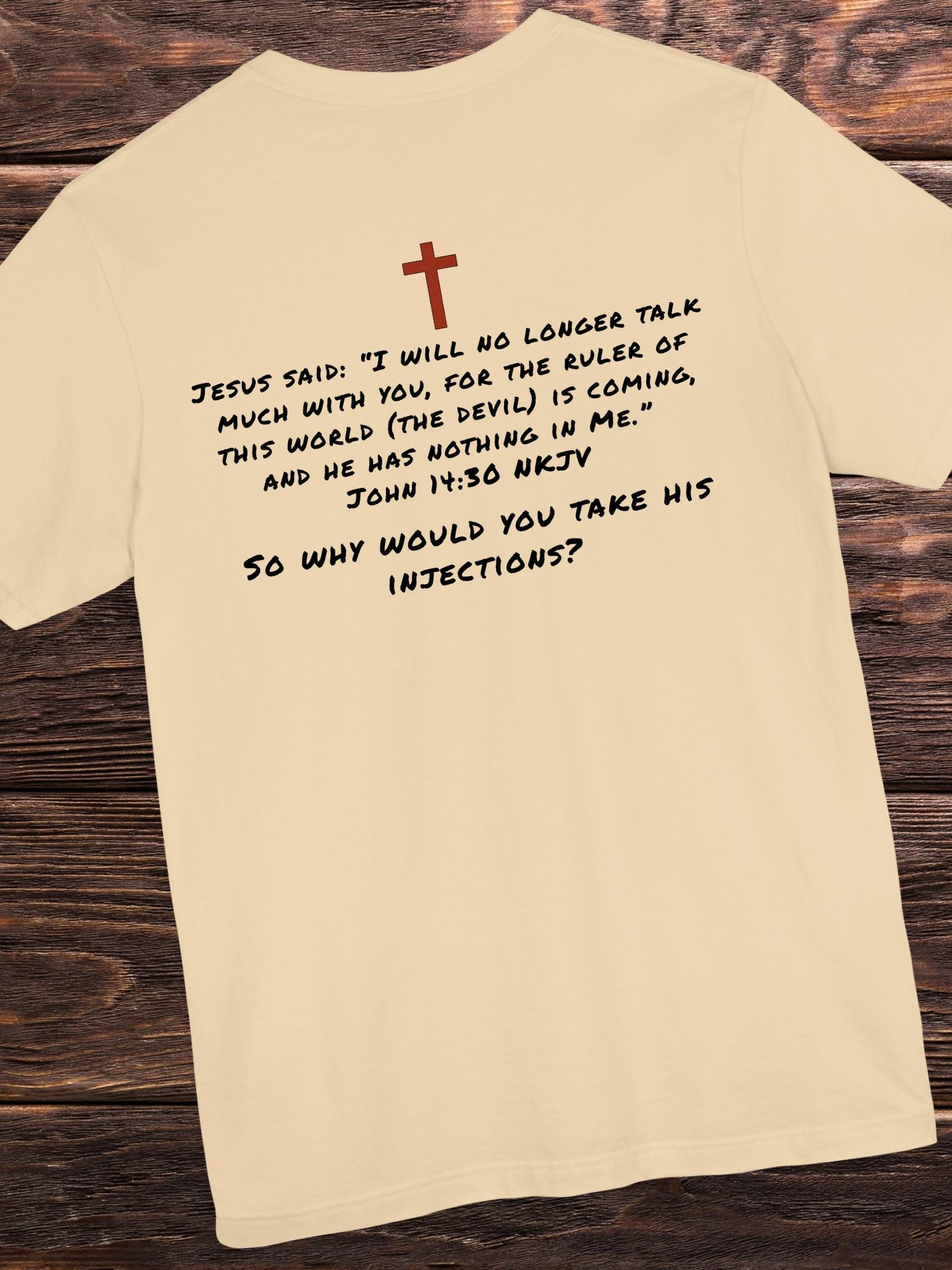 Anti-Vaccination Christian Unisex T-Shirt, 'The Ruler of This World' Tee, Clean Blood Advocacy Apparel, Jesus Quote Tee, John 14:30 Verse T-Shirt