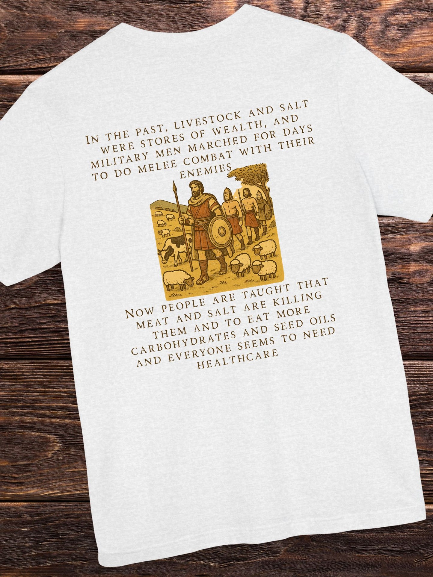'Livestock and Salt Were Stores of Wealth' with Graphic Unisex T-Shirt, Historical Health Education Apparel