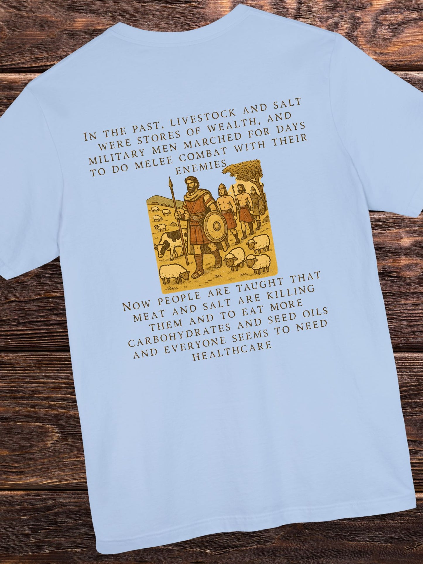 'Livestock and Salt Were Stores of Wealth' with Graphic Unisex T-Shirt, Historical Health Education Apparel