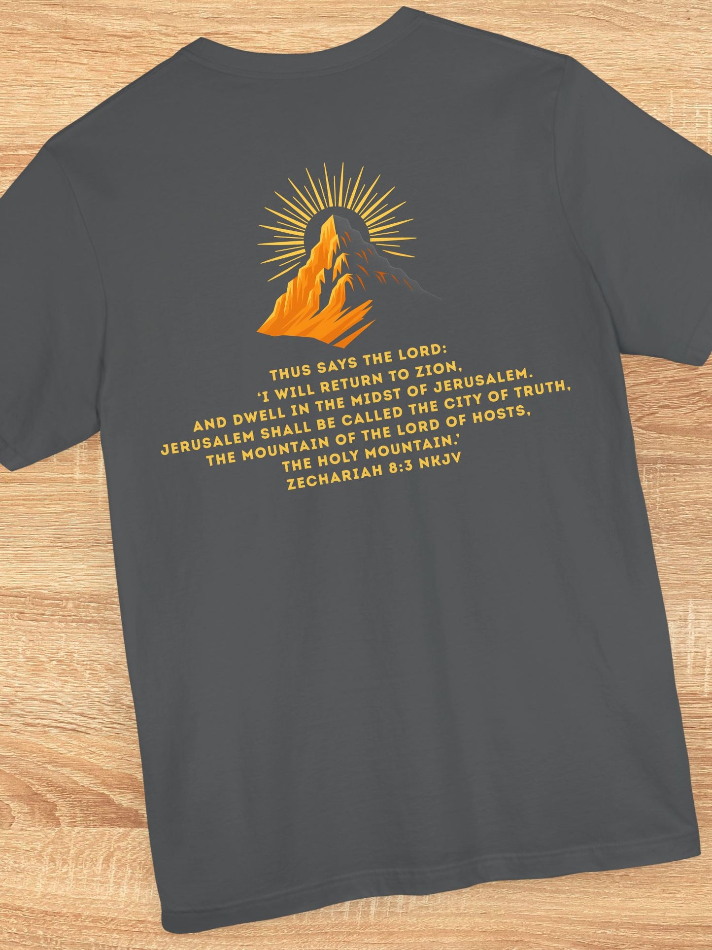 'Thus says the Lord: ‘I will return to Zion...' Unisex T-Shirt, Zionist Tee, Jesus, Christian Apparel, Zechariah 8 Bible Verse