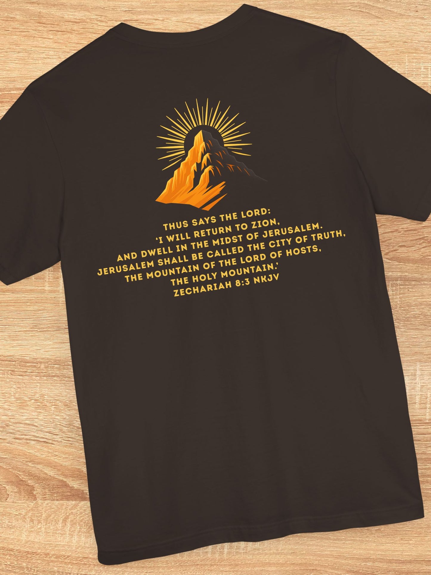 'Thus says the Lord: ‘I will return to Zion...' Unisex T-Shirt, Zionist Tee, Jesus, Christian Apparel, Zechariah 8 Bible Verse