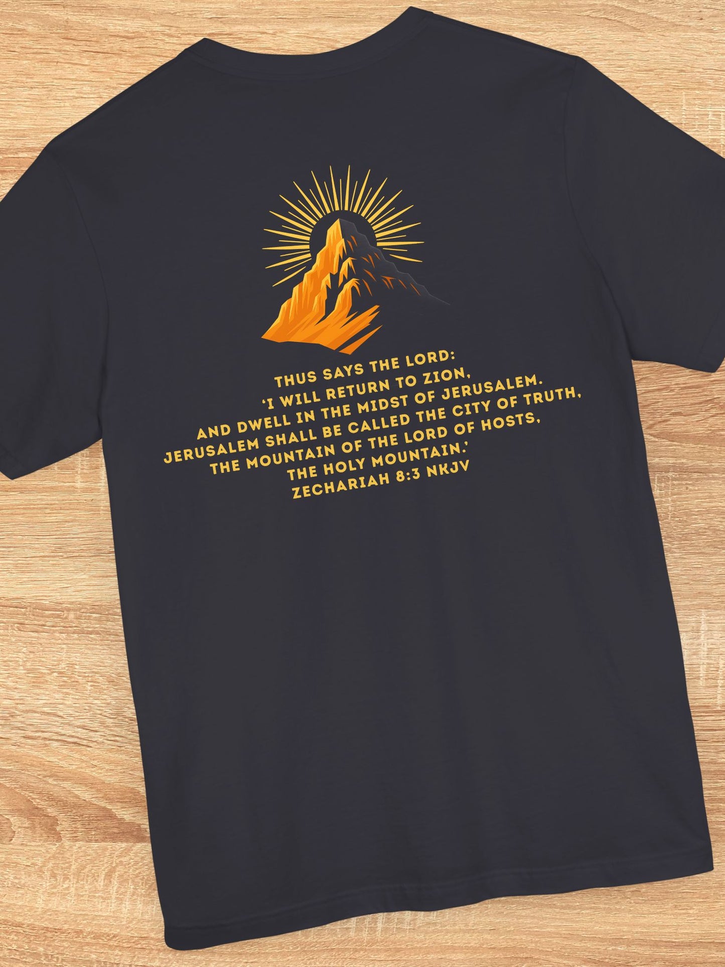 'Thus says the Lord: ‘I will return to Zion...' Unisex T-Shirt, Zionist Tee, Jesus, Christian Apparel, Zechariah 8 Bible Verse