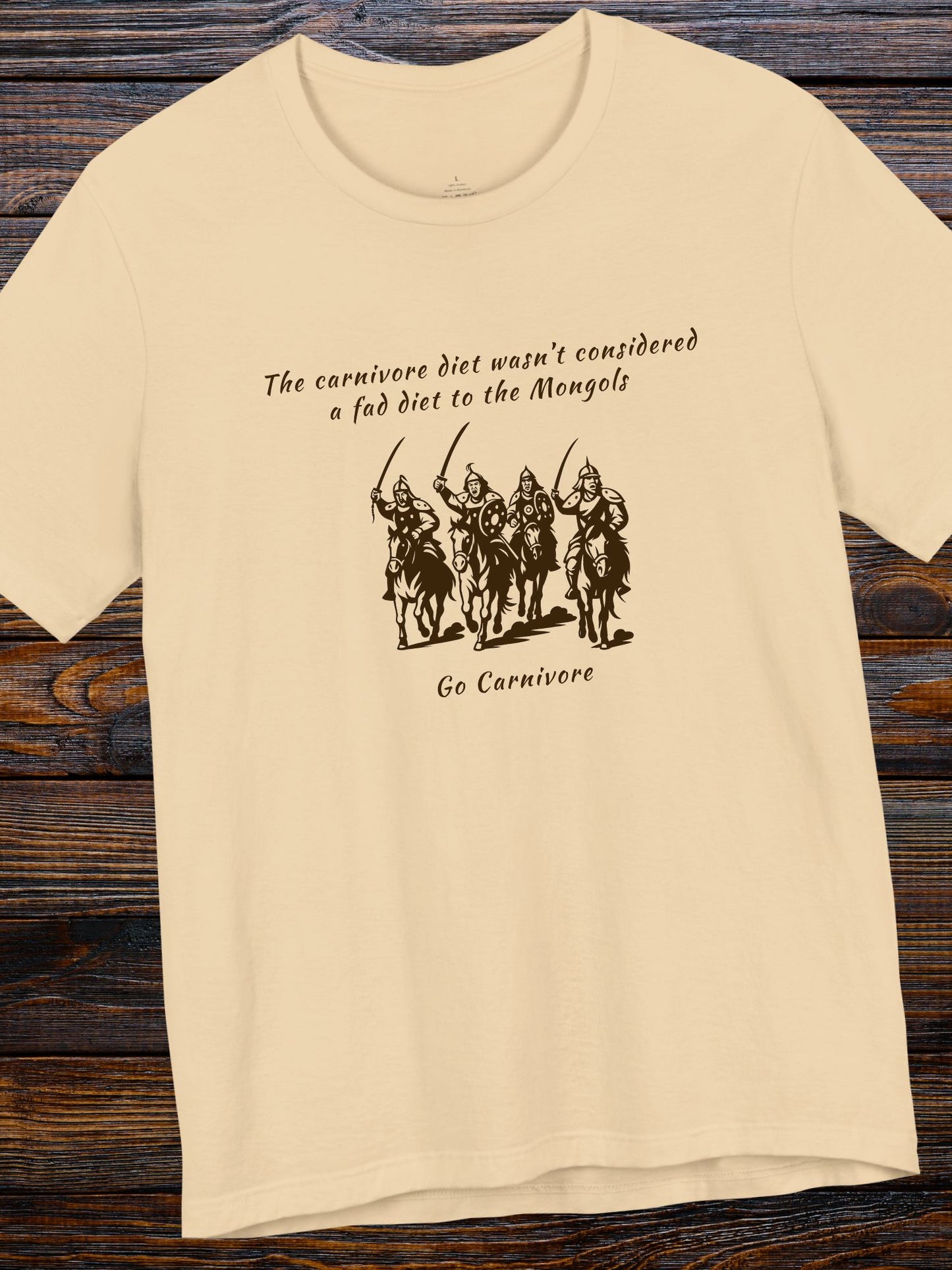 'The Carnivore Diet Wasn't Considered a Fad Diet to the Mongols' Mongol Warrior Graphic Unisex T-Shirt, Carnivore Diet Apparel, Anti-Vegan Wear, Health and Wellness Tee