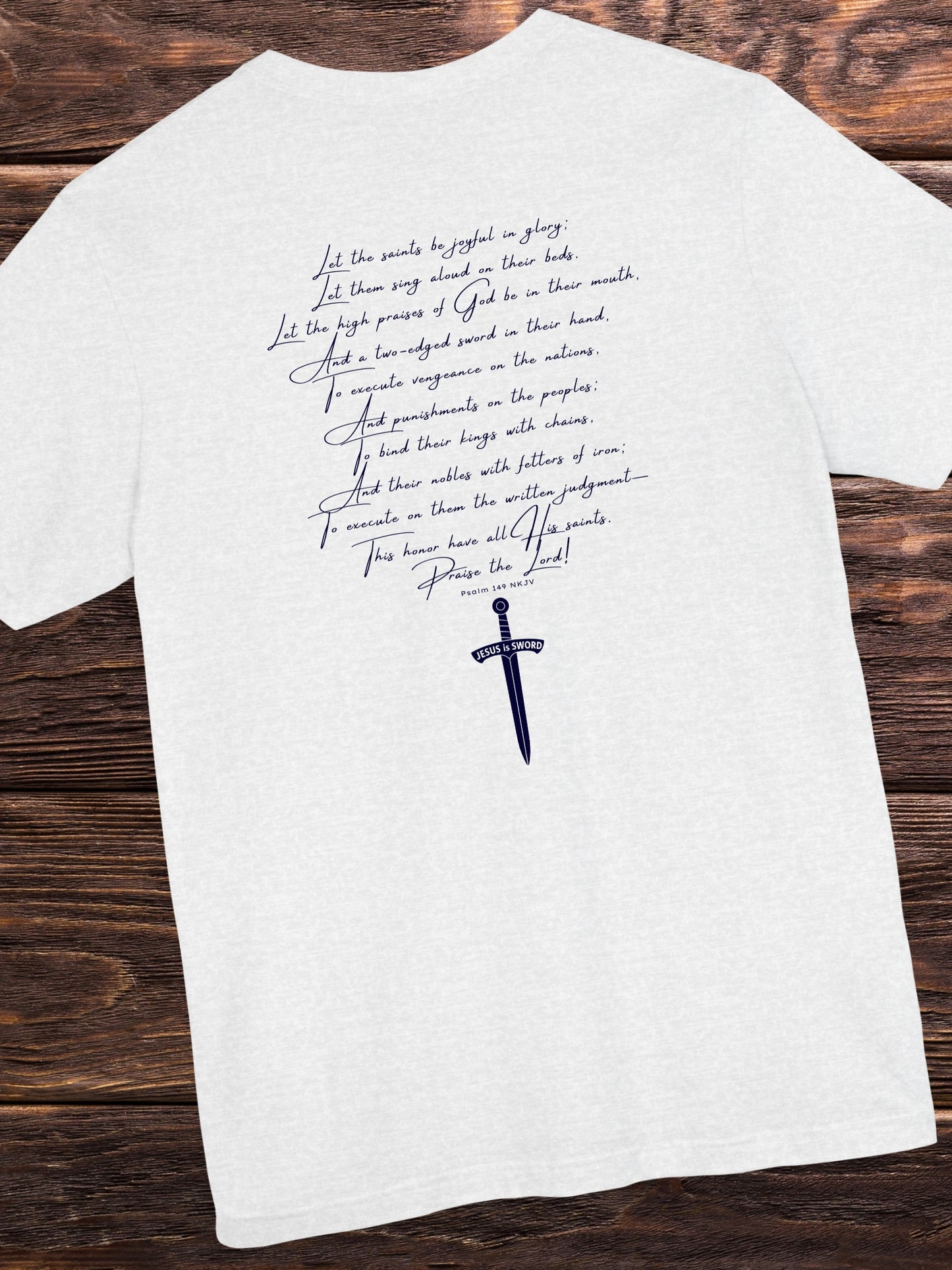 Psalm 149 Bible Verse, JESUS is SWORD' Unisex T-Shirt, Christian Apparel
