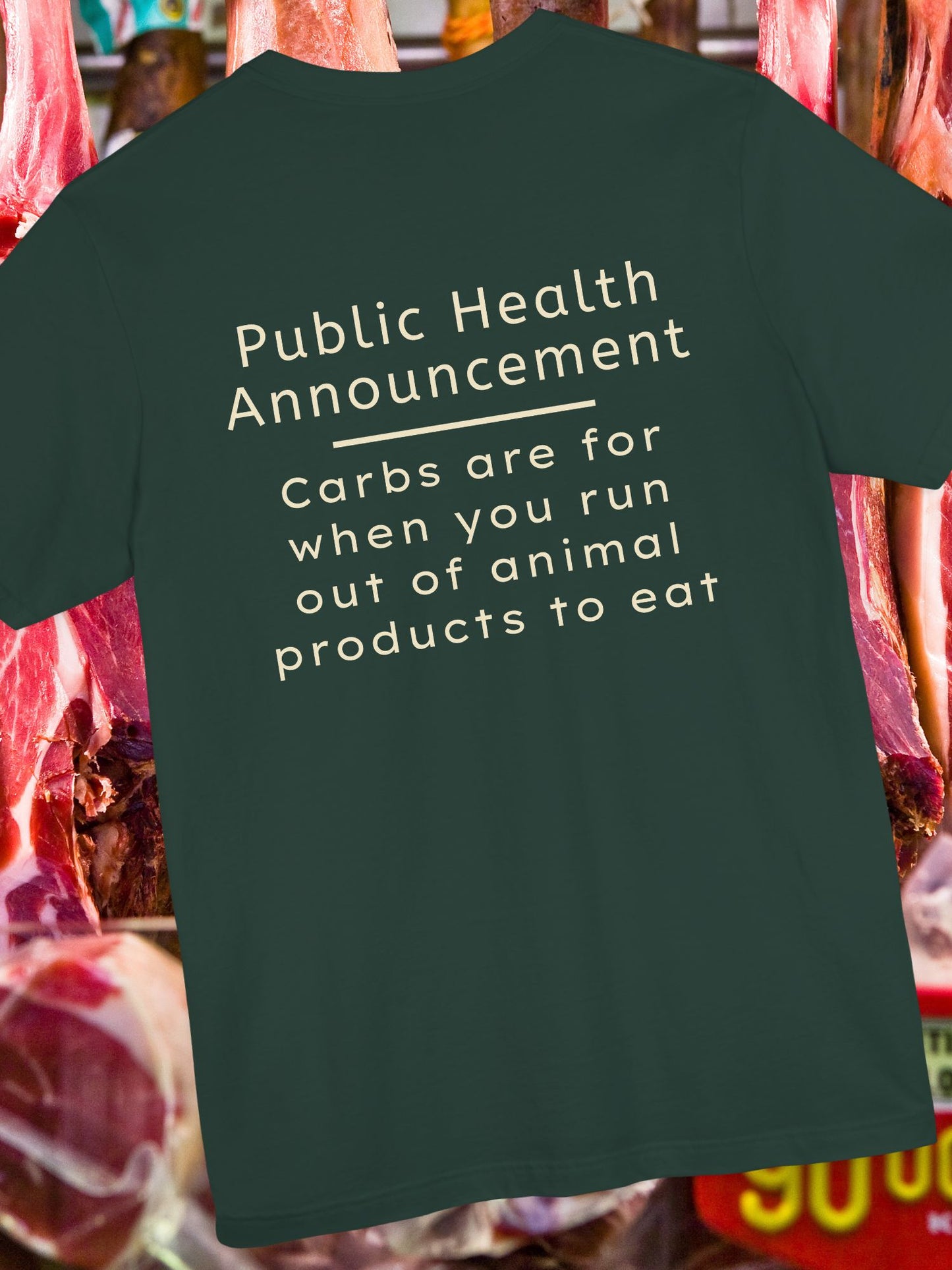 "Public Health Announcement" Unisex T-Shirt, Carnivore Gift, Anti-Vegan Apparel