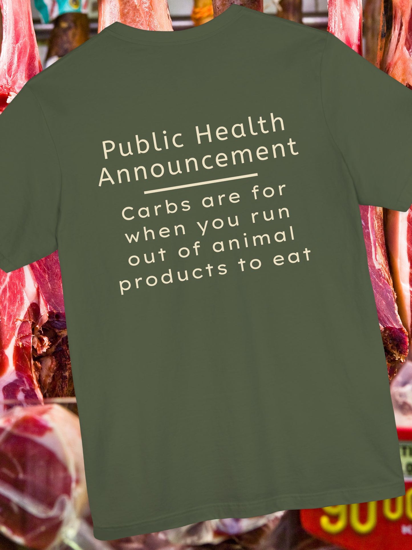 "Public Health Announcement" Unisex T-Shirt, Carnivore Gift, Anti-Vegan Apparel