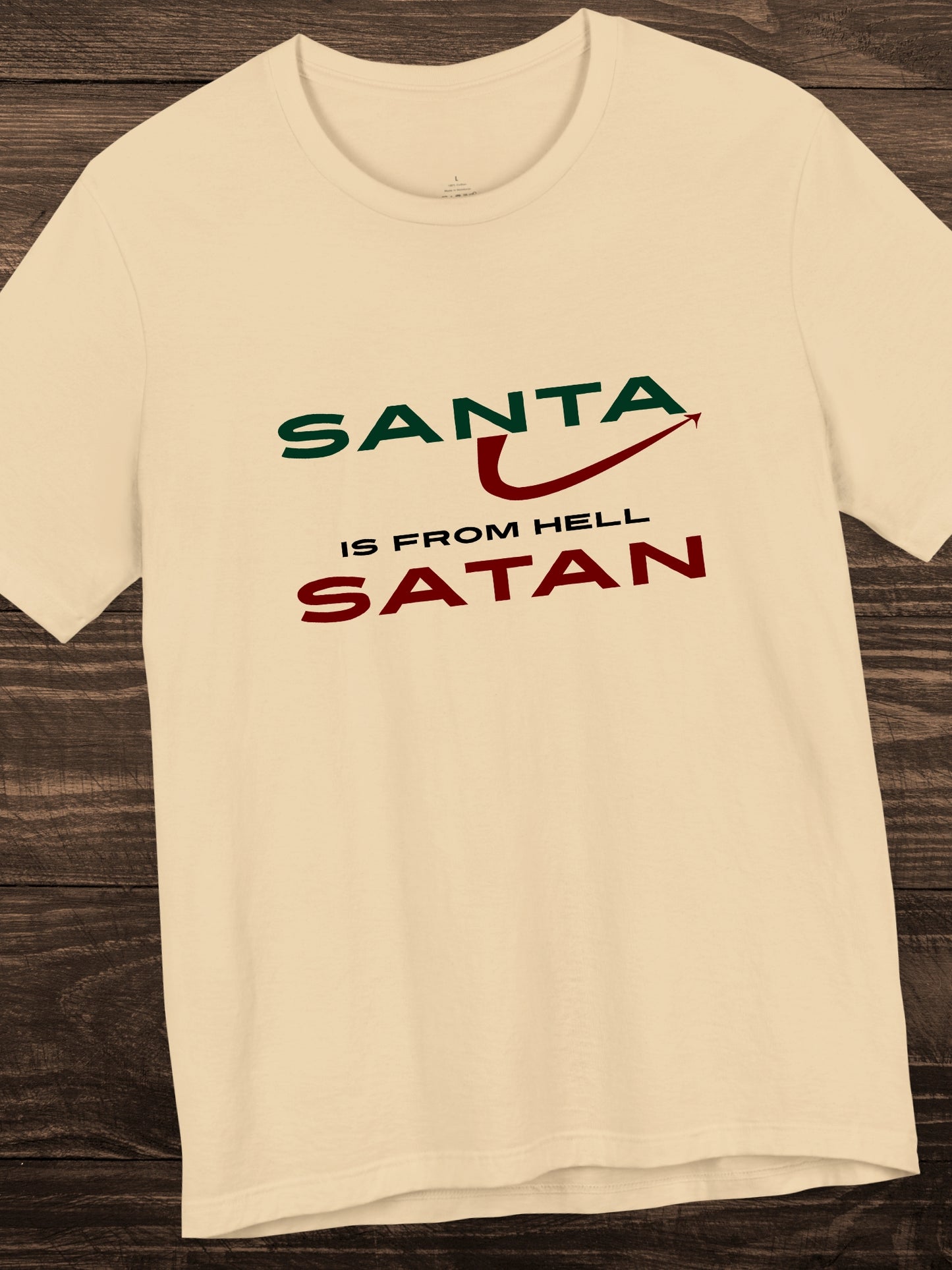 'Santa Is From Hell' Unisex T-Shirt, Anti-Santa Tee