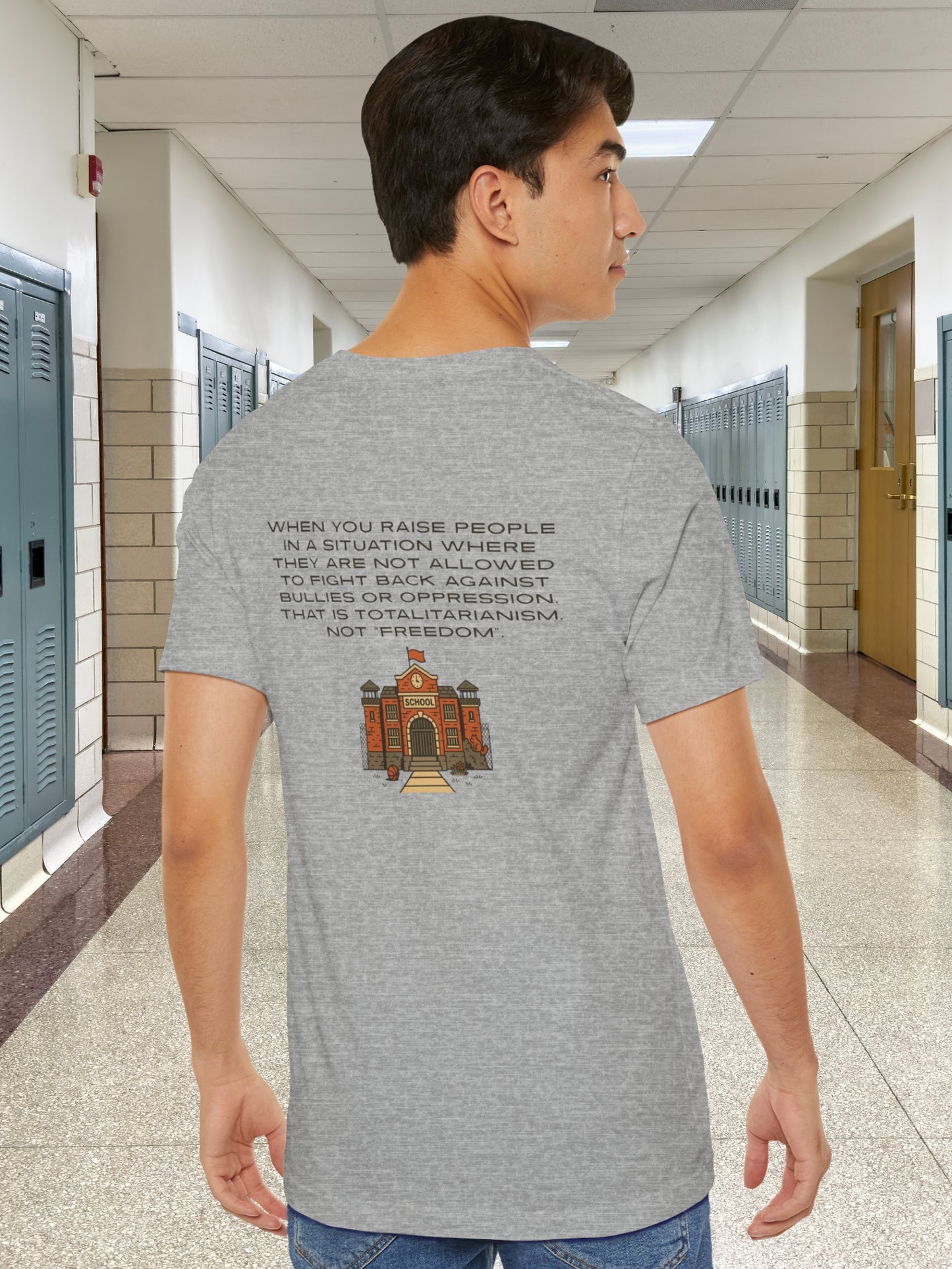 School is Totalitarian Unisex T-Shirt, Anti-School Tee, Pro-Freedom Wear